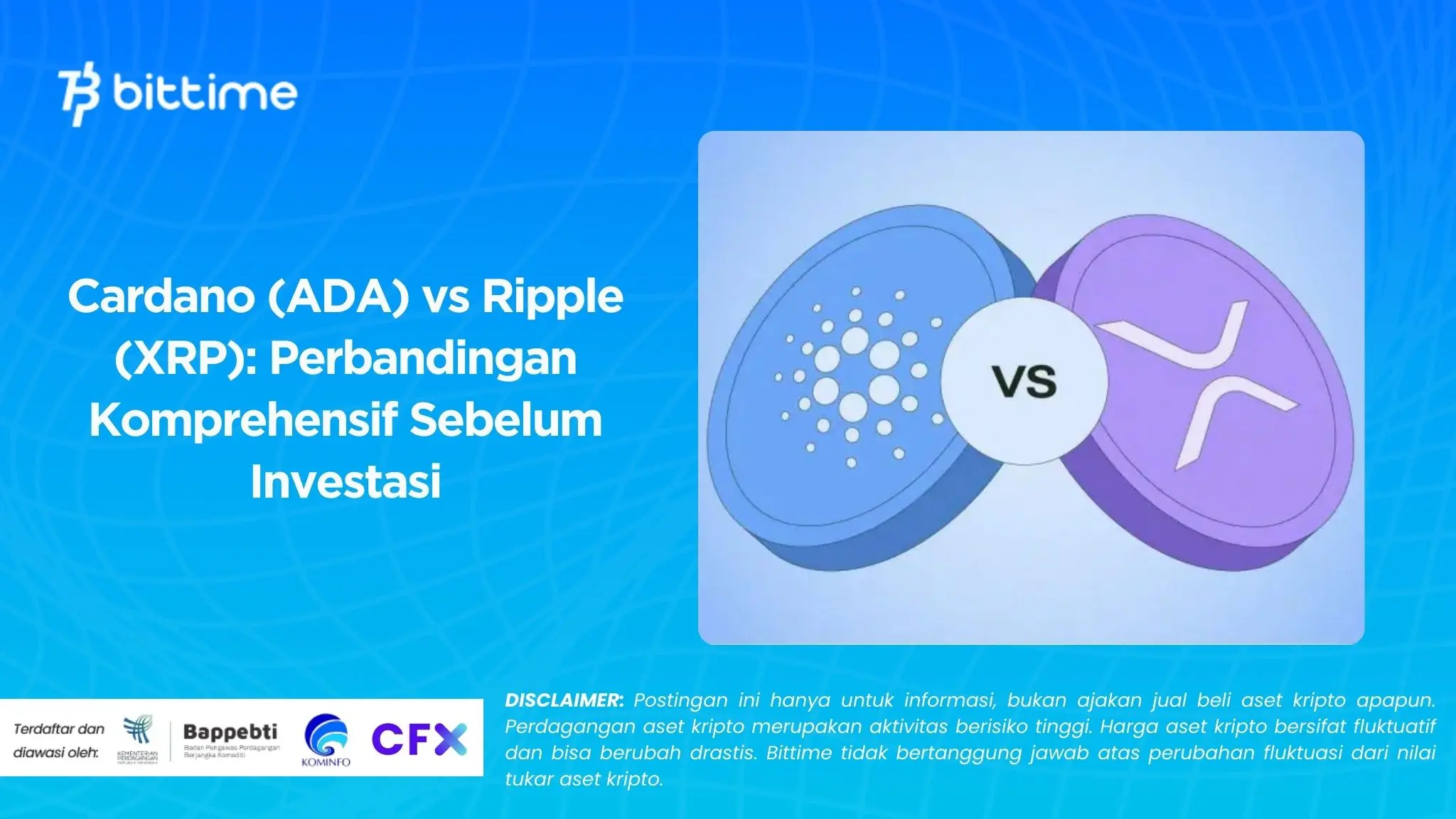 Cardano (ADA) vs Ripple (XRP): Perbandingan Komprehensif Sebelum Investasi