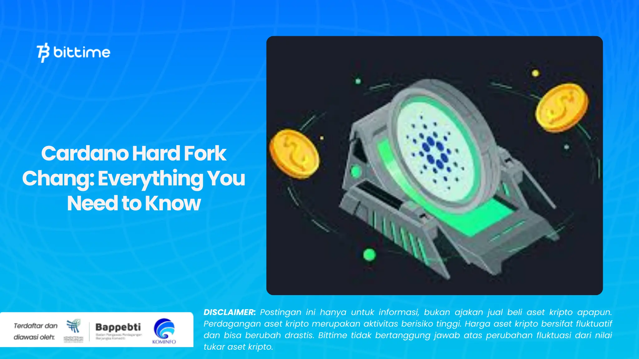 Cardano Hard Fork Chang: Everything You Need to Know