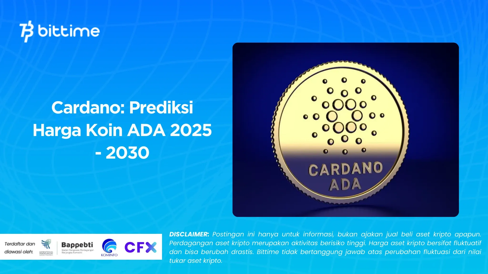 Cardano Prediksi Harga Koin ADA 2025 - 2030