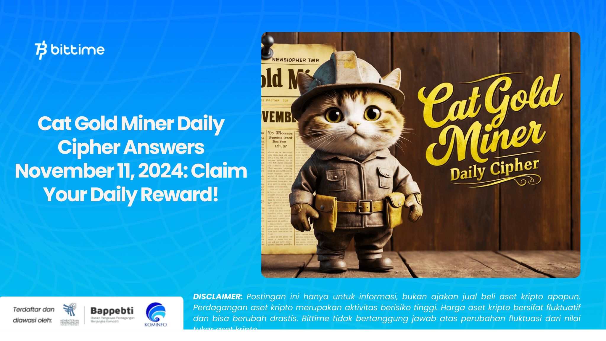 Cat Gold Miner Daily Cipher Answers November 11, 2024: Claim Your Daily Reward!