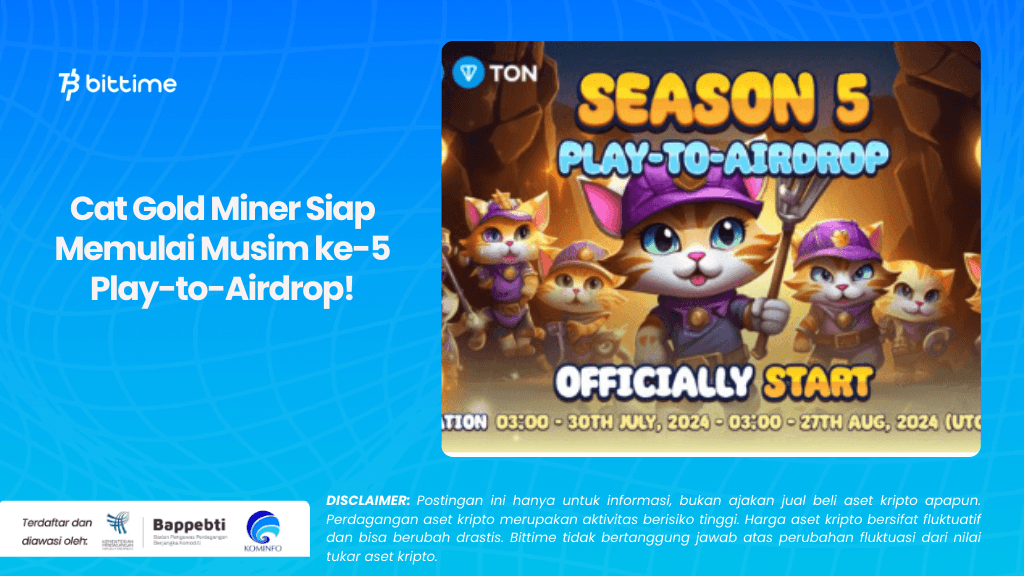 Cat Gold Miner Siap Memulai Musim ke-5 Play-to-Airdrop!.