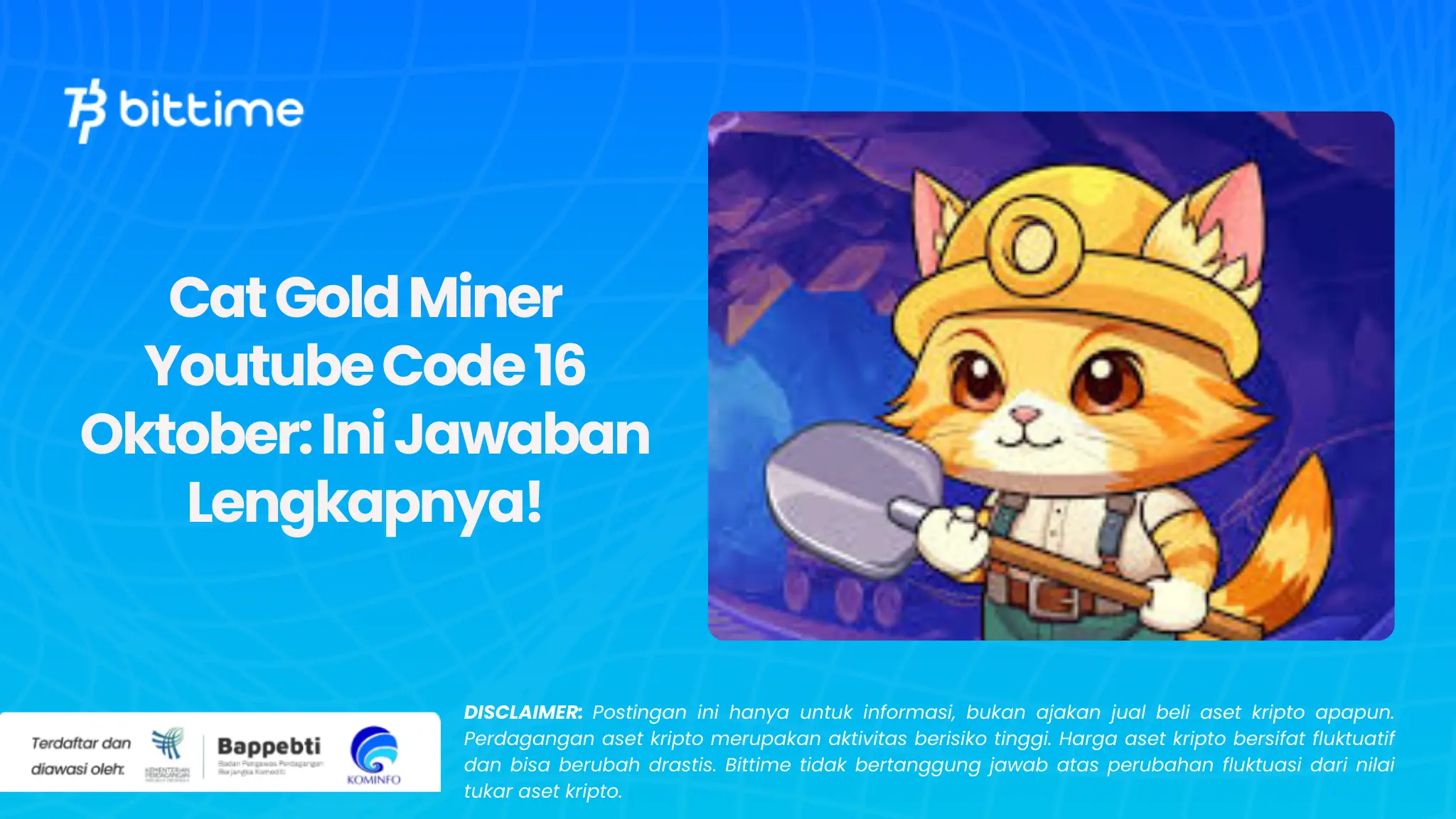 Cat Gold Miner Youtube Code 16 Oktober: Ini Jawaban Lengkapnya!