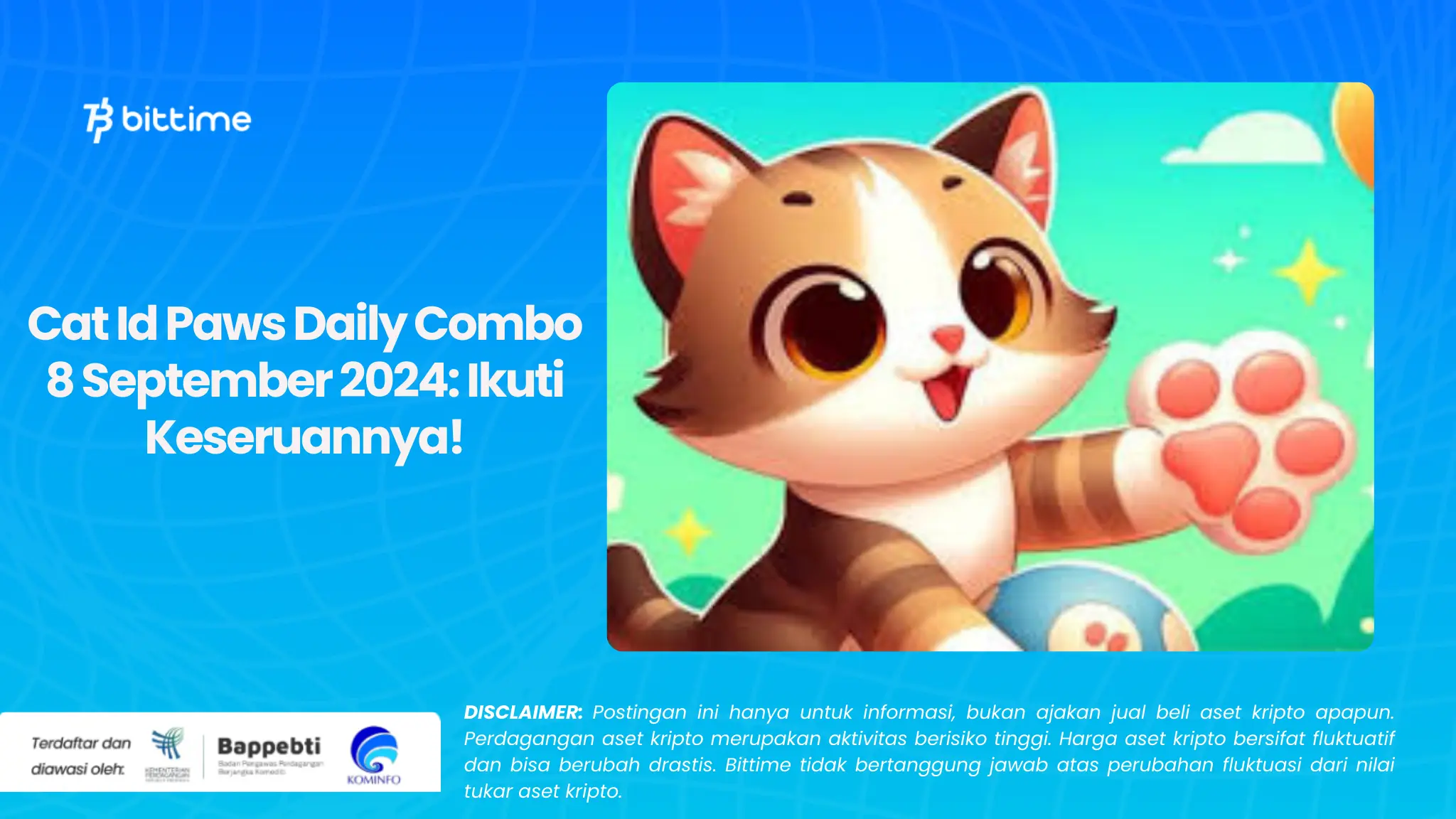 Cat Id Paws Daily Combo 8 September 2024: Ikuti Keseruannya!