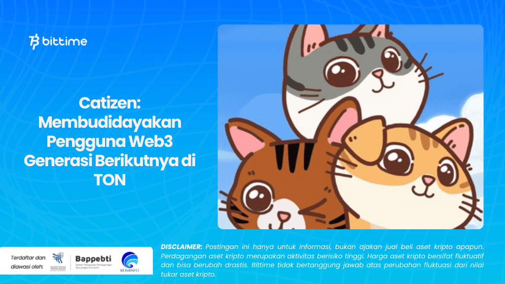 Catizen Membudidayakan Pengguna Web3 Generasi Berikutnya di TON