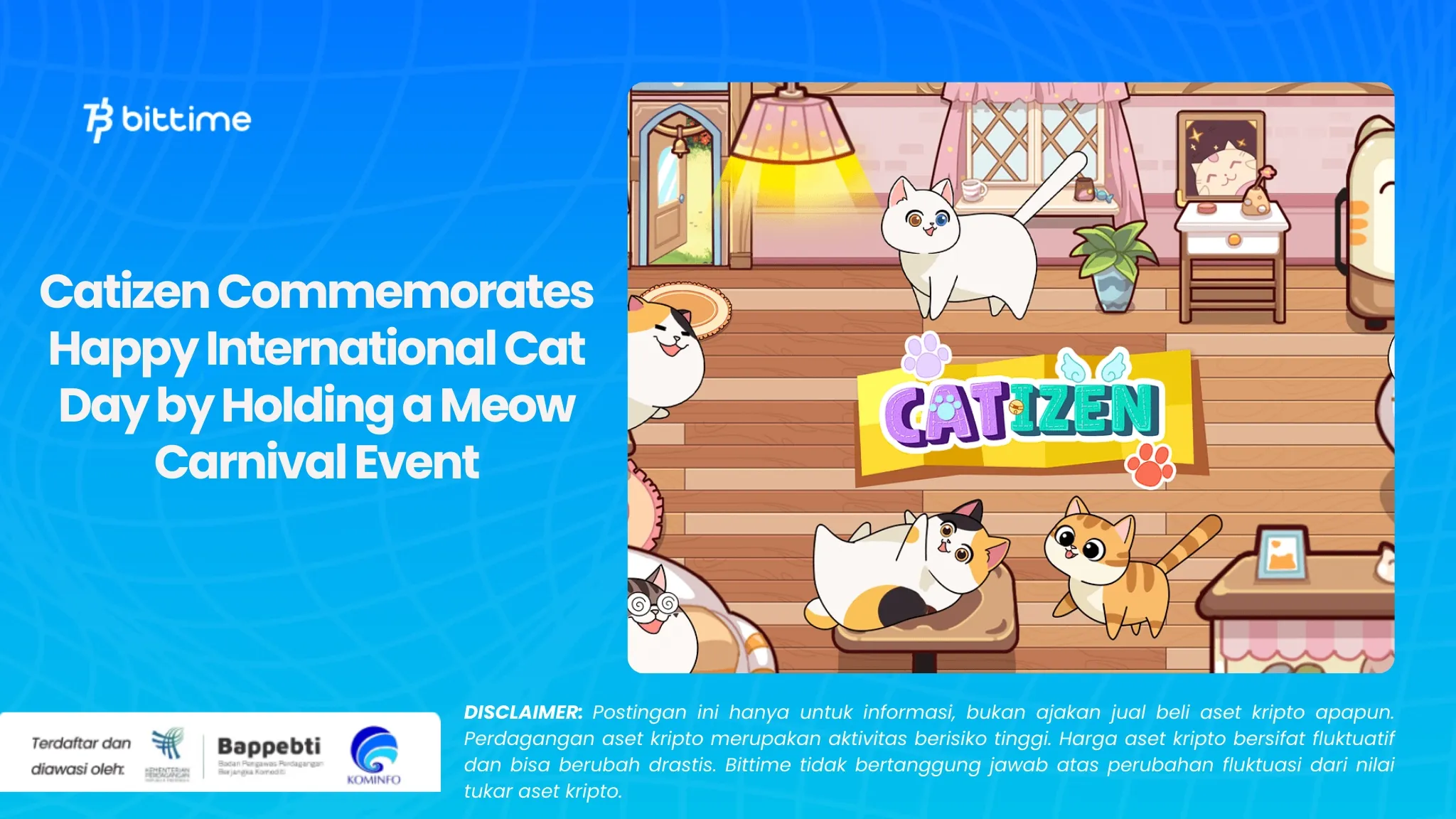 Catizen Peringati Happy International Cat Day dengan Gelar Acara Meow Carnival Event