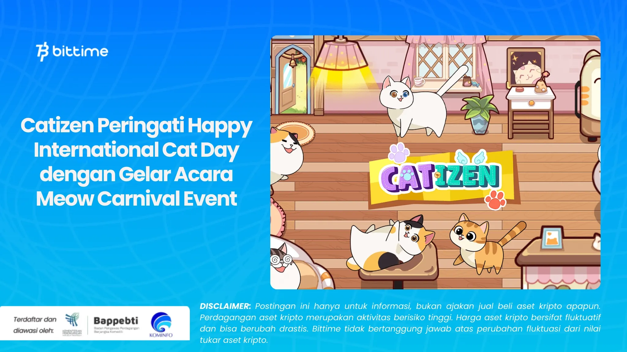 Catizen Peringati Happy International Cat Day dengan Gelar Acara Meow Carnival Event