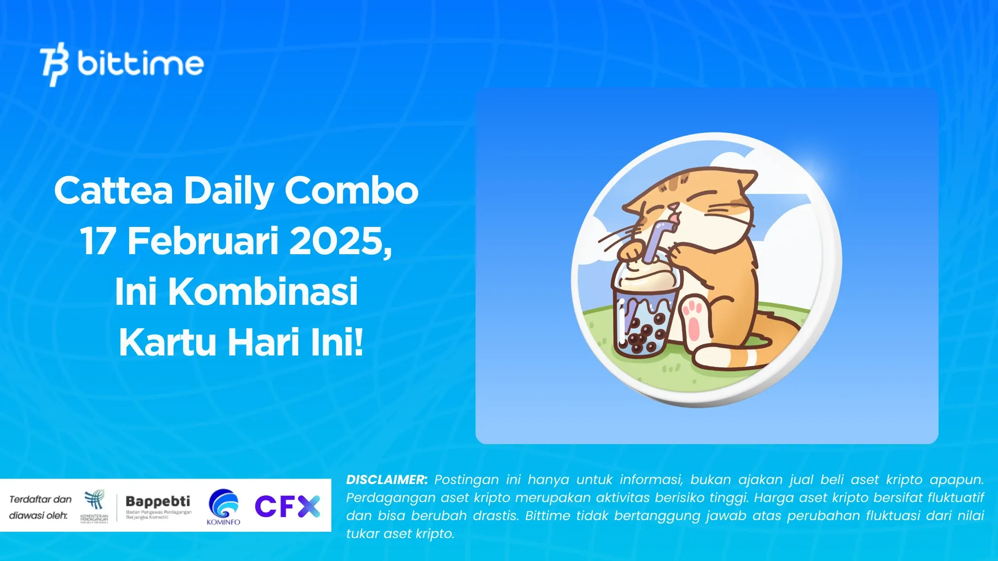 Cattea Daily Combo 17 Februari 2025