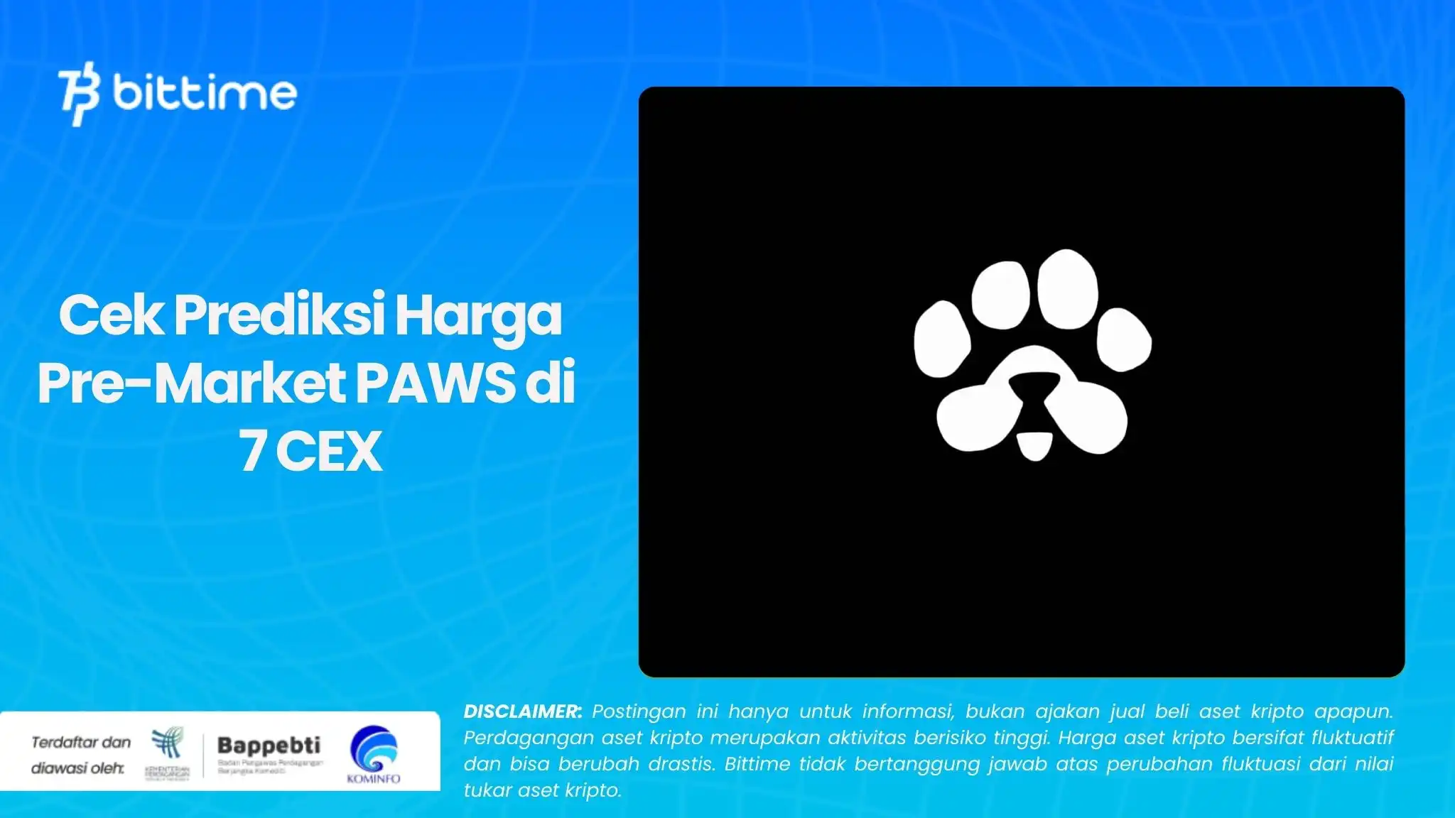 Cek Prediksi Harga Pre-Market PAWS di 7 CEX.webp