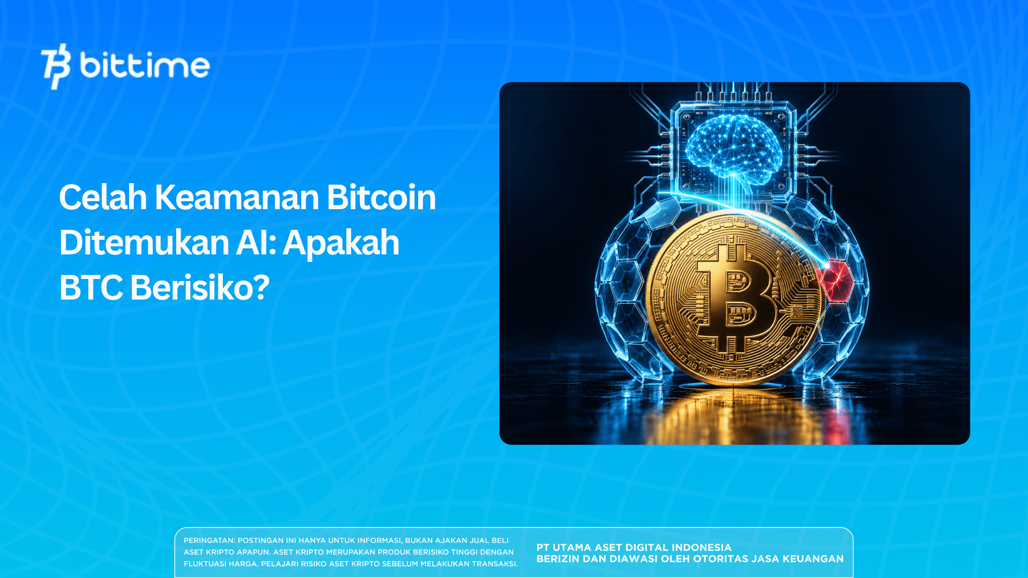 Celah Keamanan Bitcoin Ditemukan AI: Apakah BTC Berisiko?