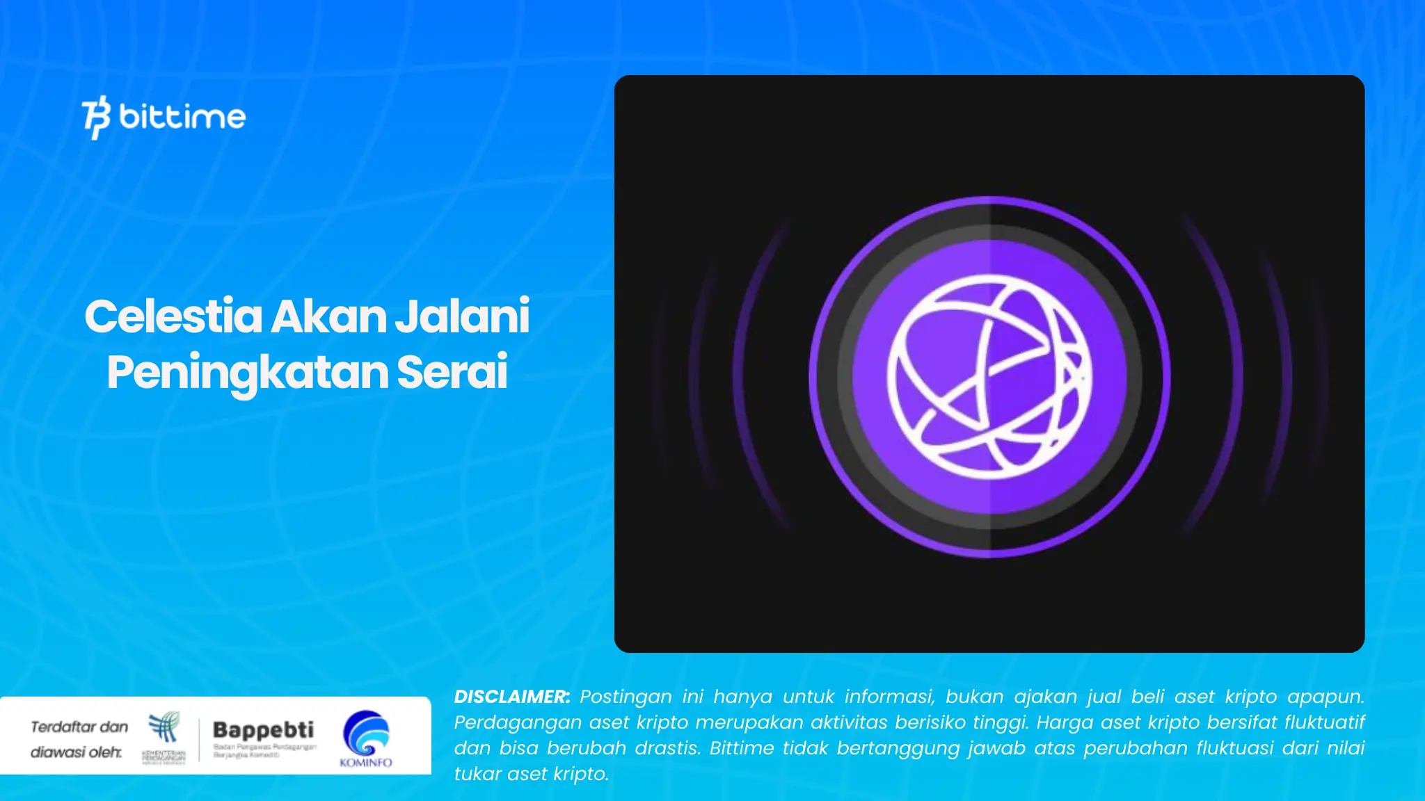 Celestia Akan Jalani Peningkatan Serai