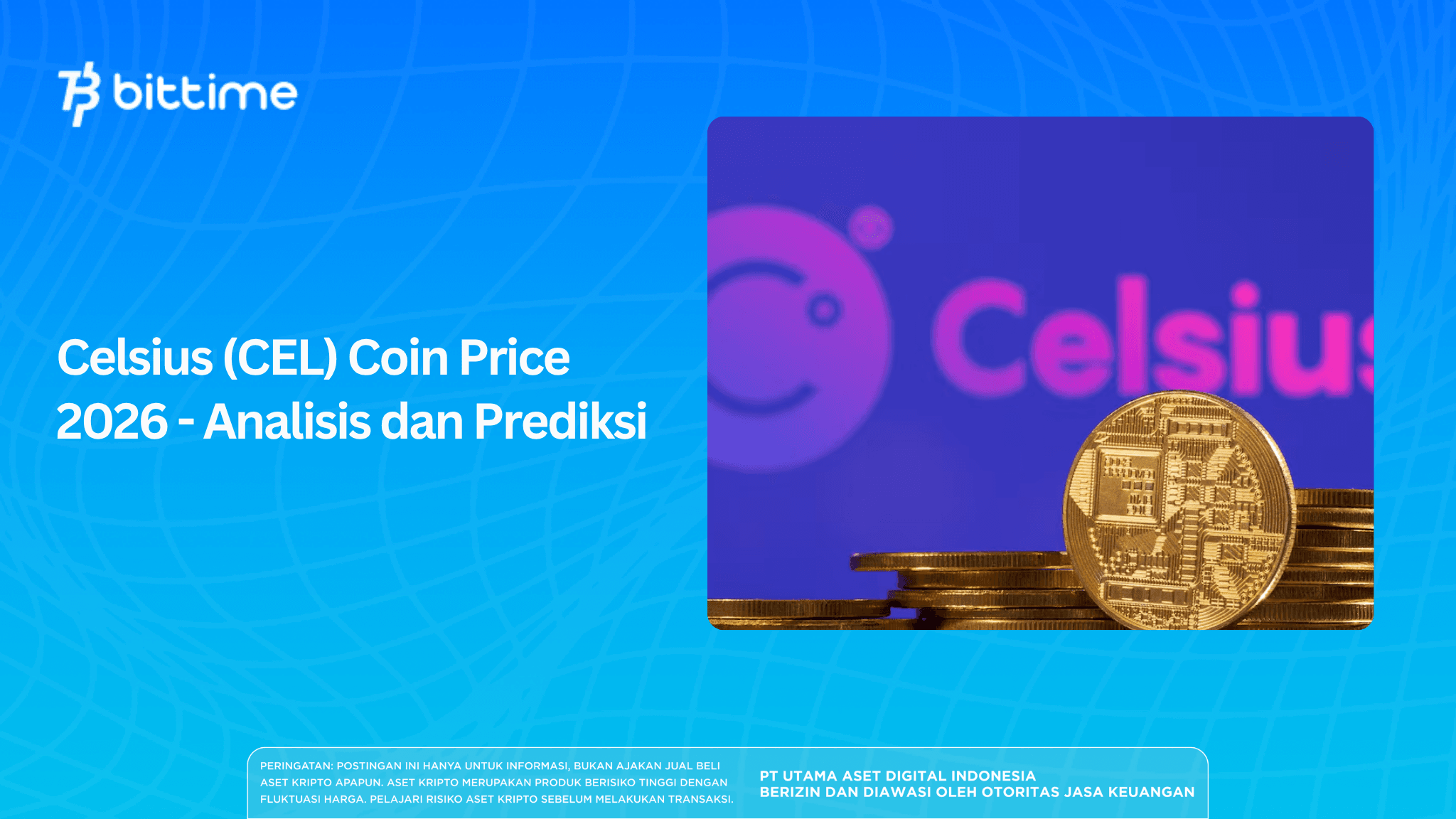 Celsius (CEL) Coin Price 2026 - Analisis dan Prediksi