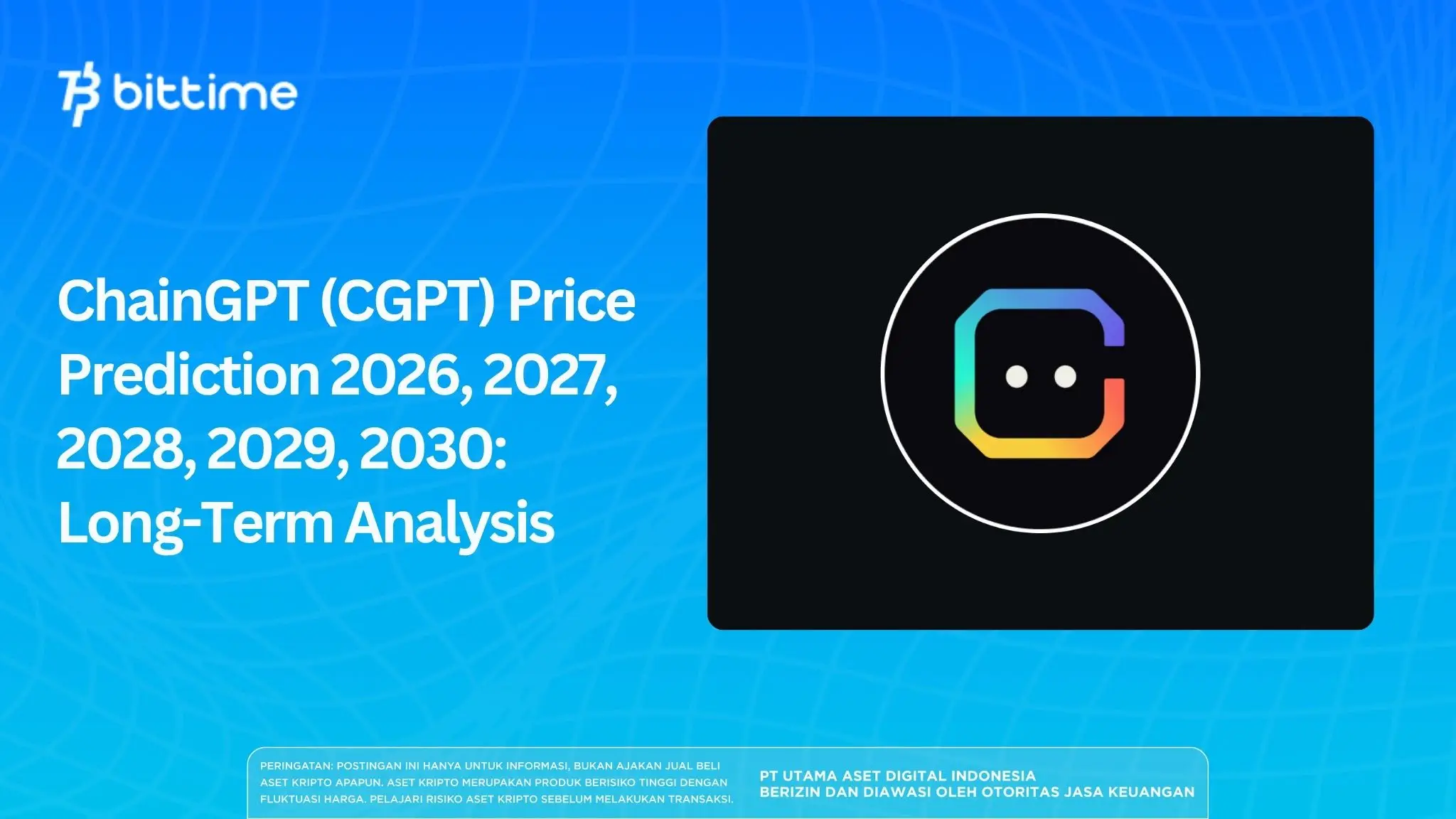 ChainGPT (CGPT) Price Prediction 2026, 2027, 2028, 2029, 2030