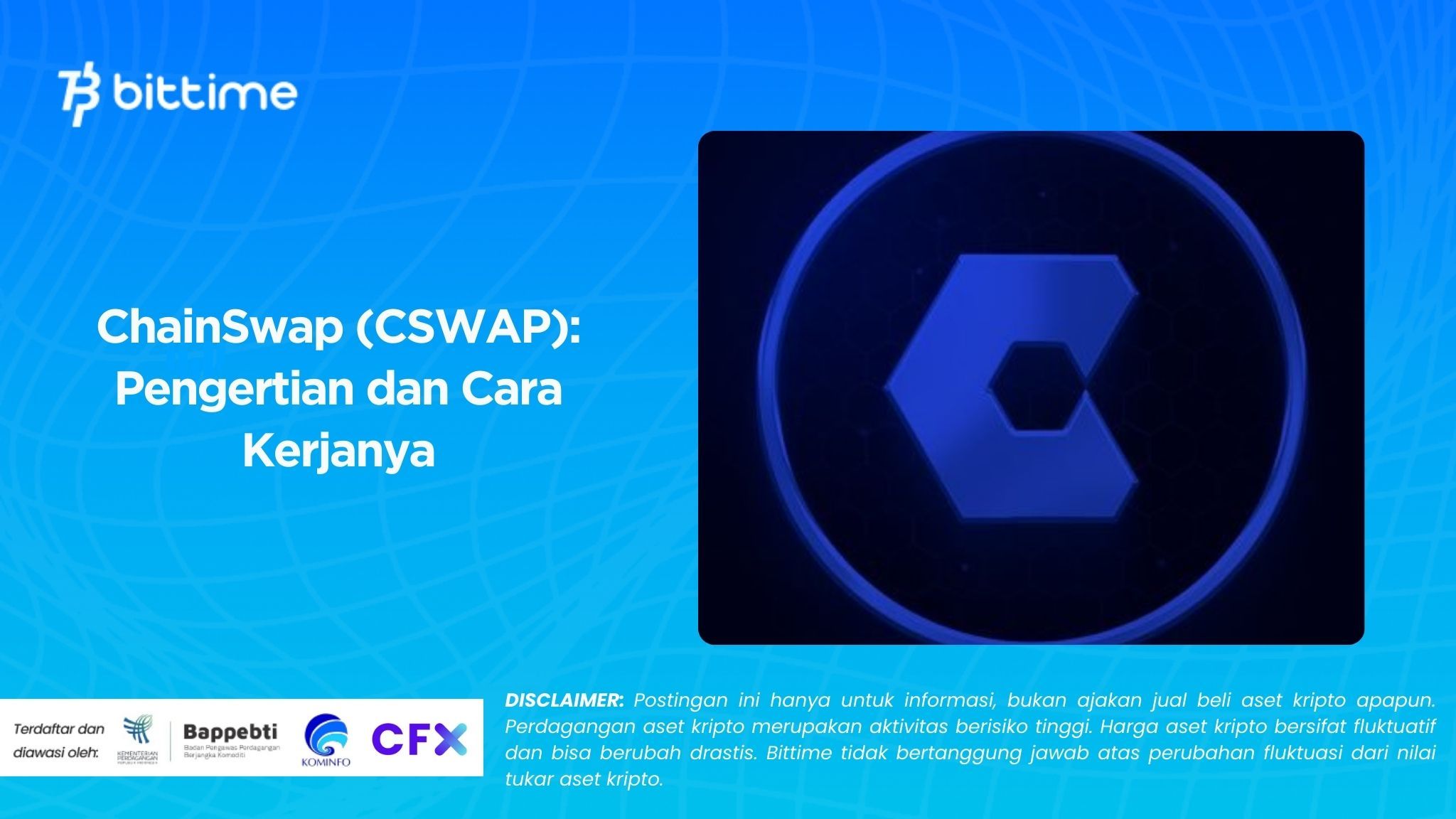 ChainSwap (CSWAP) Pengertian dan Cara Kerjanya