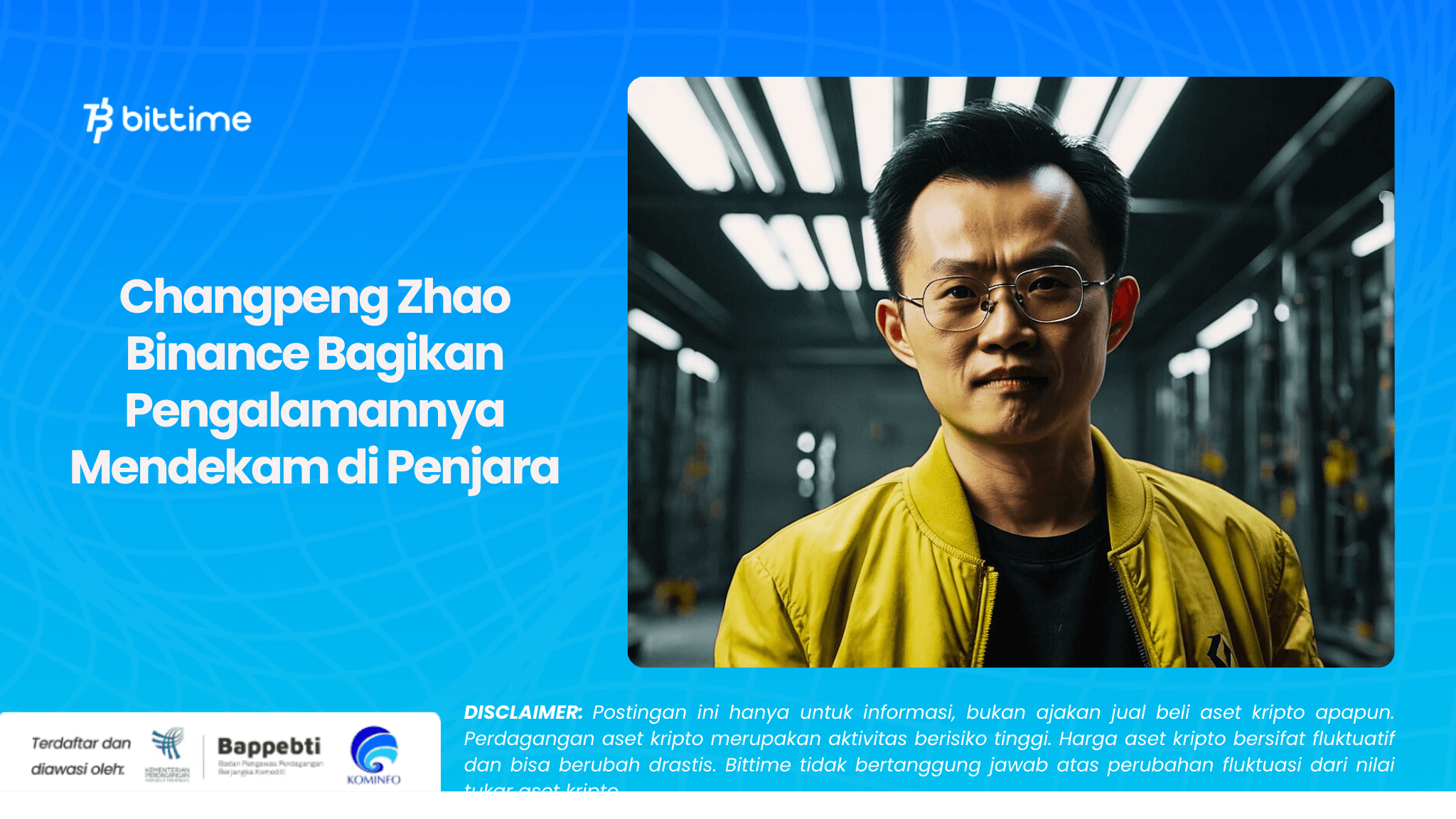 Changpeng Zhao Binance Bagikan Pengalamannya Mendekam di Penjara.png