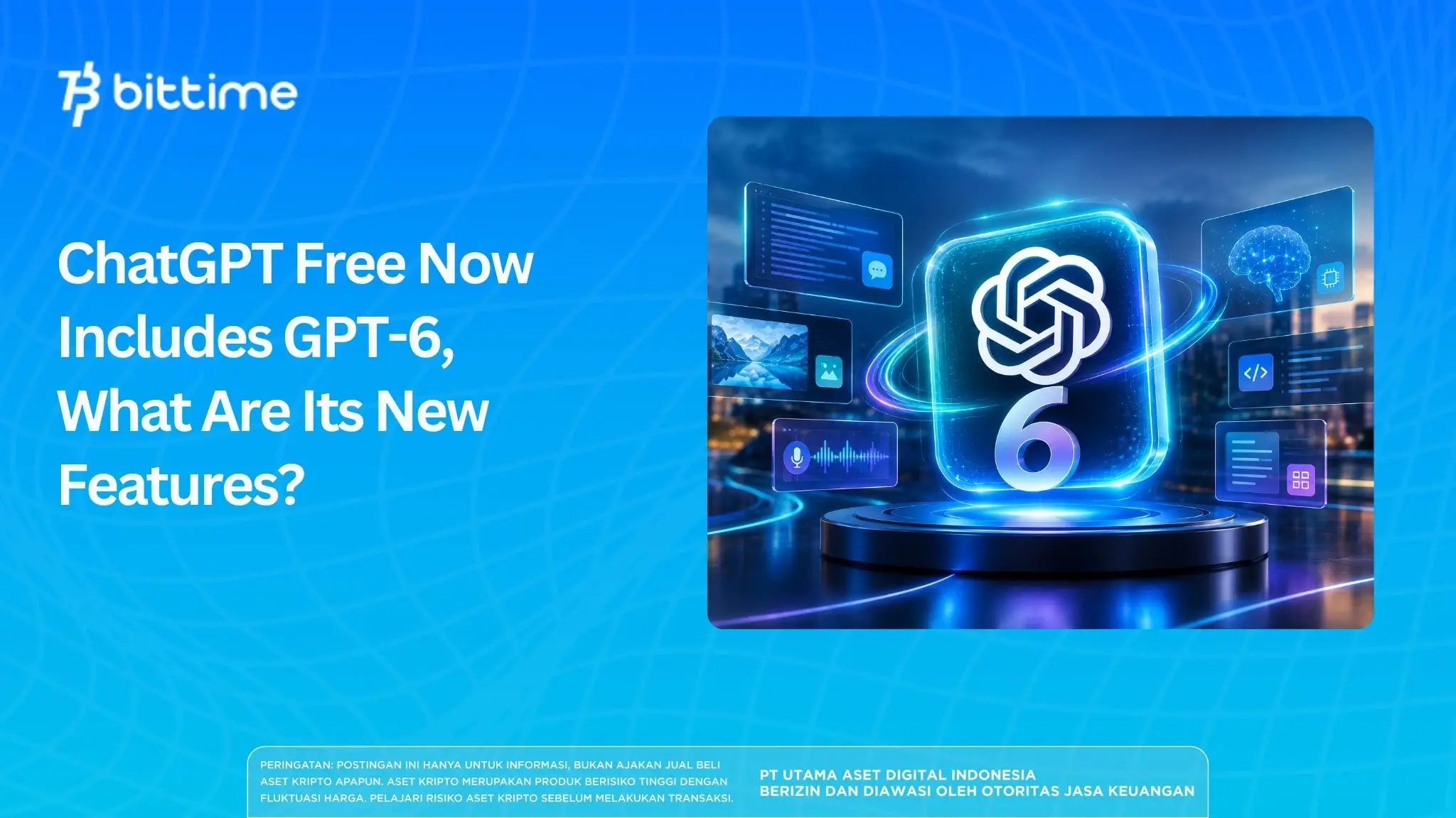 ChatGPT Free Now Includes GPT-6, What Are Its New Features?