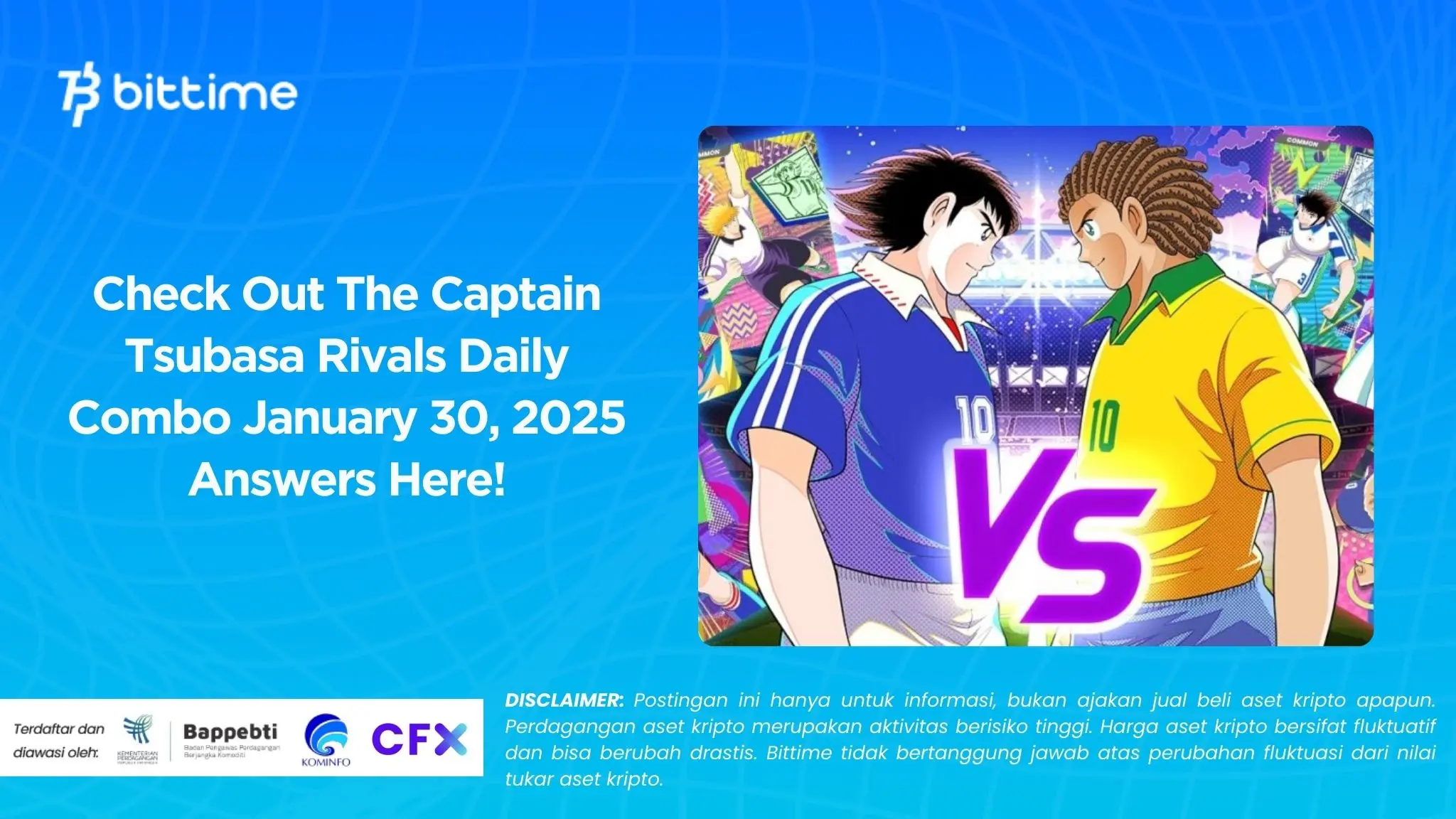 Check Out The Captain Tsubasa Rivals Daily Combo January 30, 2025 Answers Here!