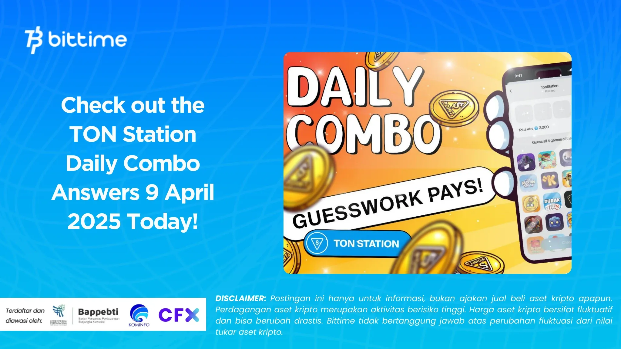 Check out the TON Station Daily Combo Answers 9 April 2025 Today!.webp