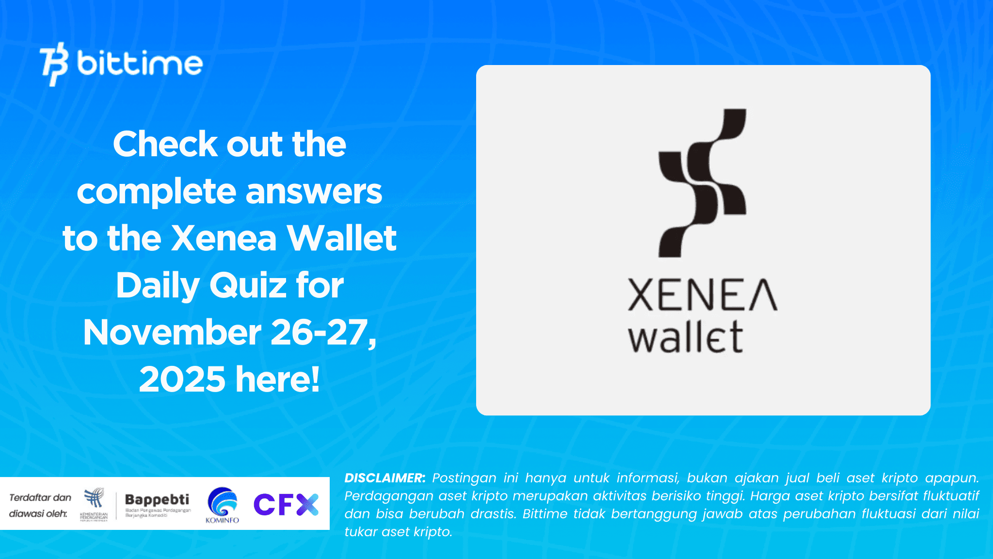 Check out the complete answers to the Xenea Wallet Daily Quiz for November 26-27, 2025 here!