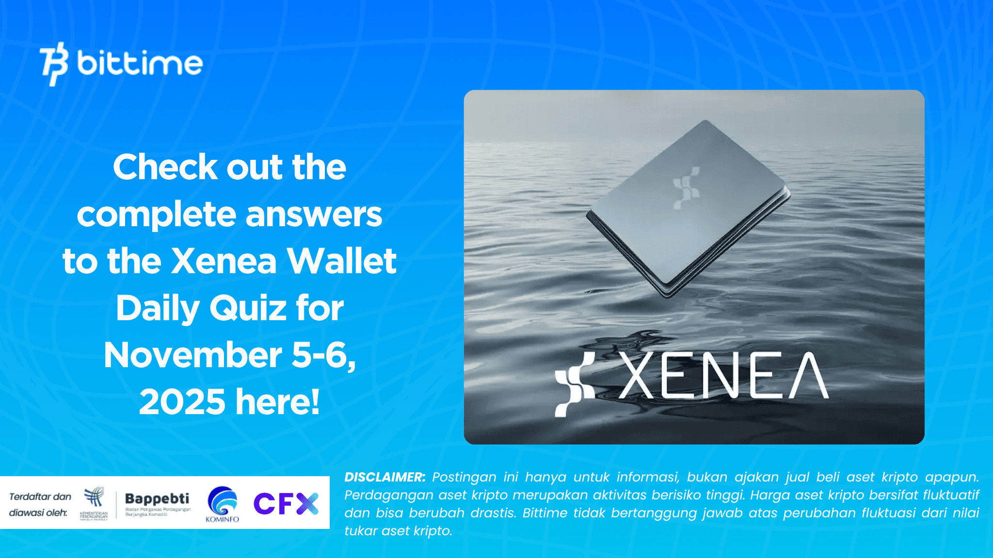 Check out the complete answers to the Xenea Wallet Daily Quiz for November 5-6, 2025 here!.png