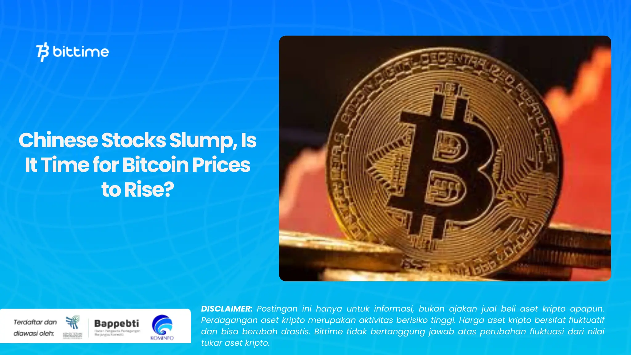 Chinese Stocks Slump, Is It Time for Bitcoin Prices to Rise?
