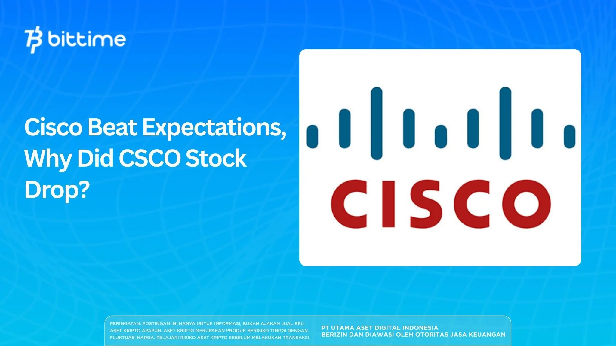 Cisco Beat Expectations, Why Did CSCO Stock Drop?