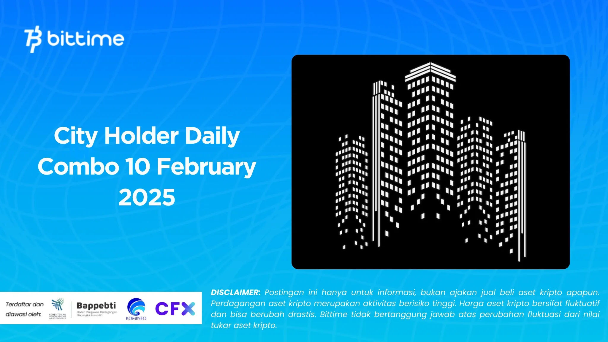 City Holder Daily Combo 10 Februari 2025