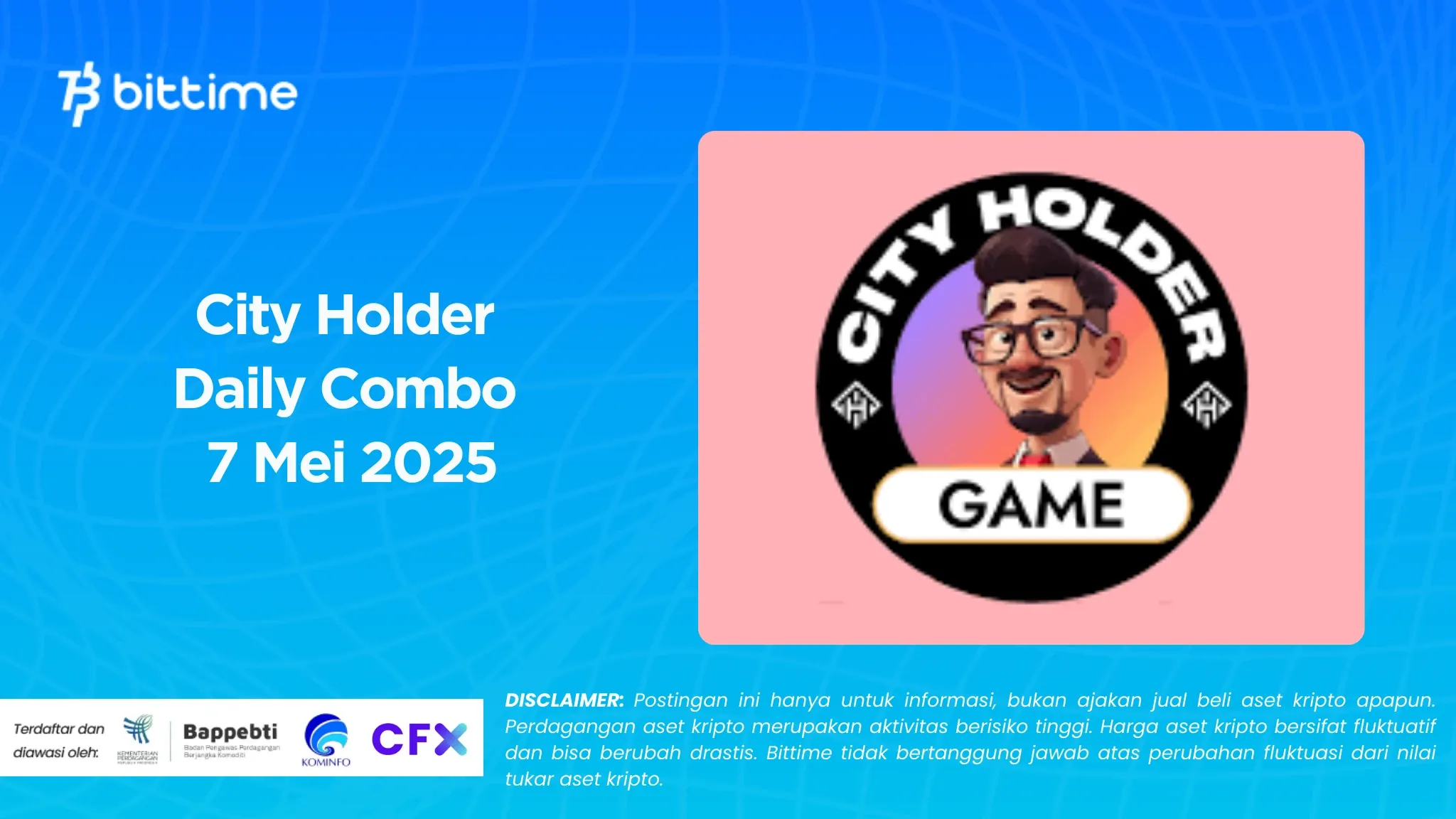 City Holder Daily Combo 7 Mei 2025
