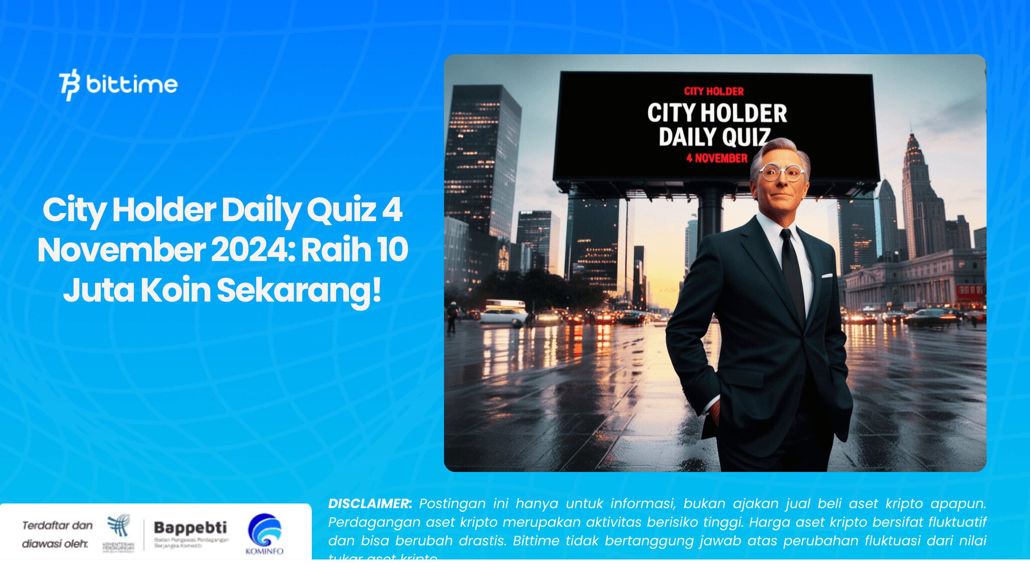 City Holder Daily Quiz 4 November 2024 Raih 10 Juta Koin Sekarang!.png