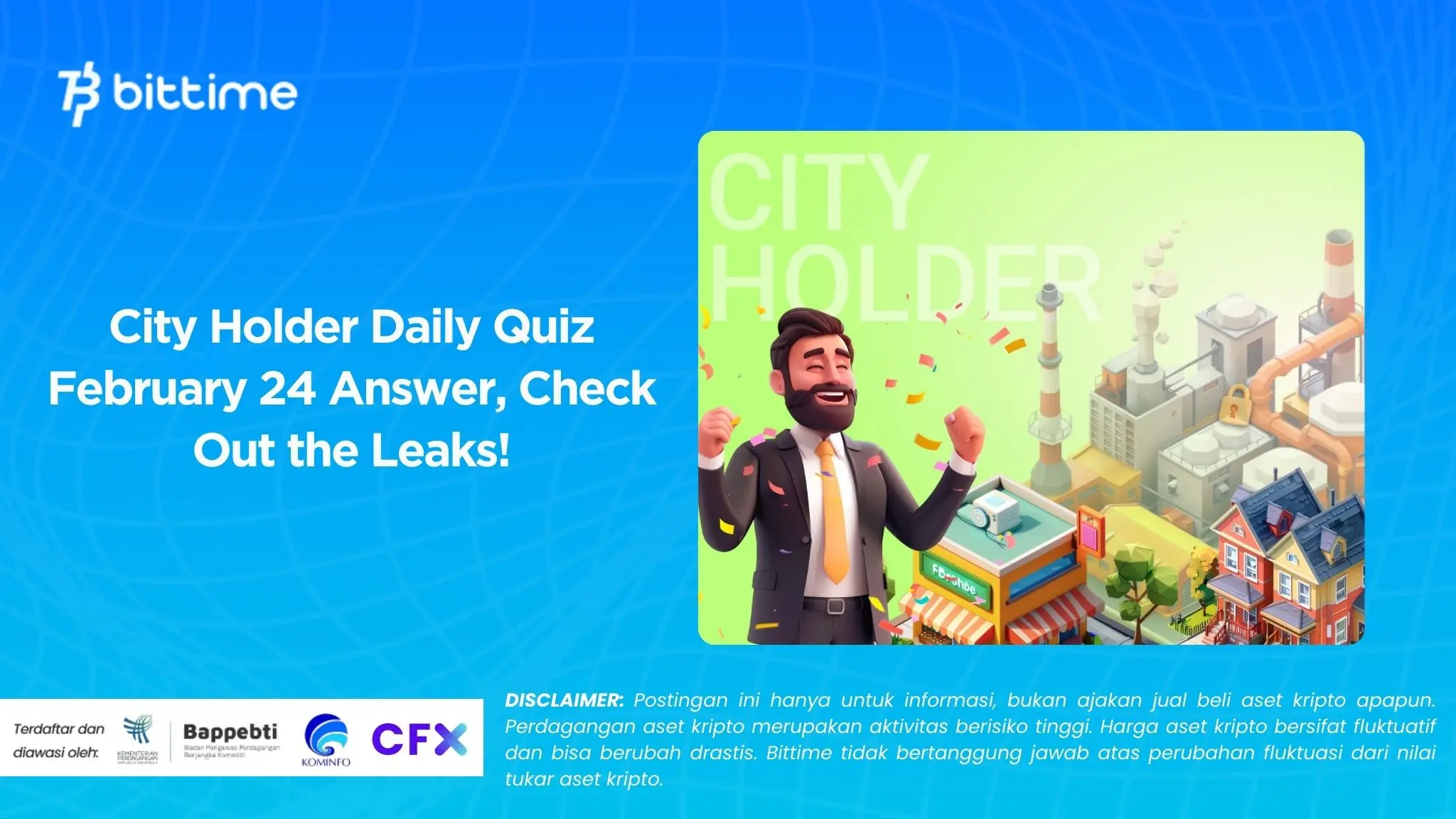City Holder Daily Quiz February 24 Answer, Check Out the Leaks!