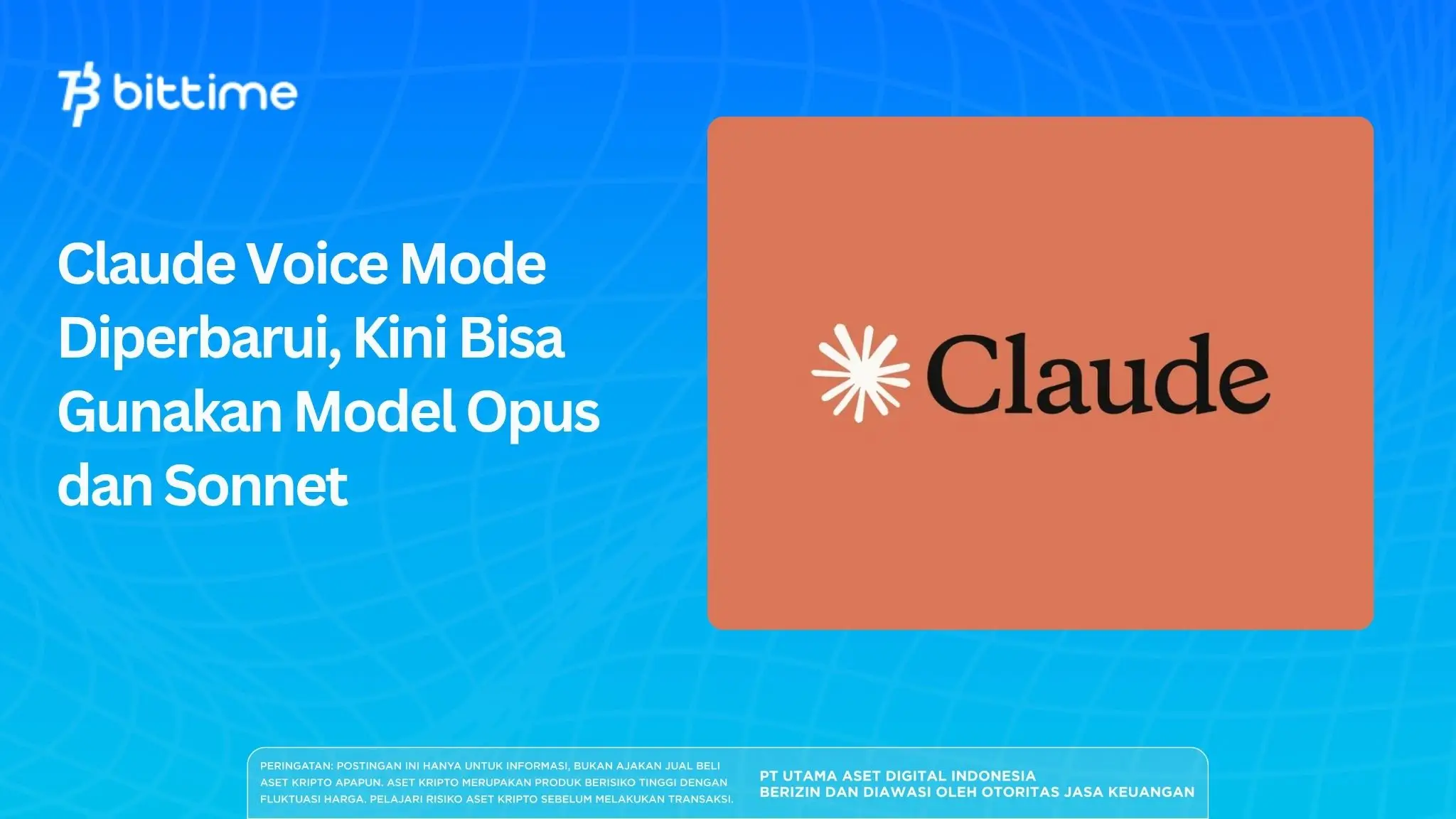 Claude Voice Mode Diperbarui, Kini Bisa Gunakan Model Opus dan Sonnet