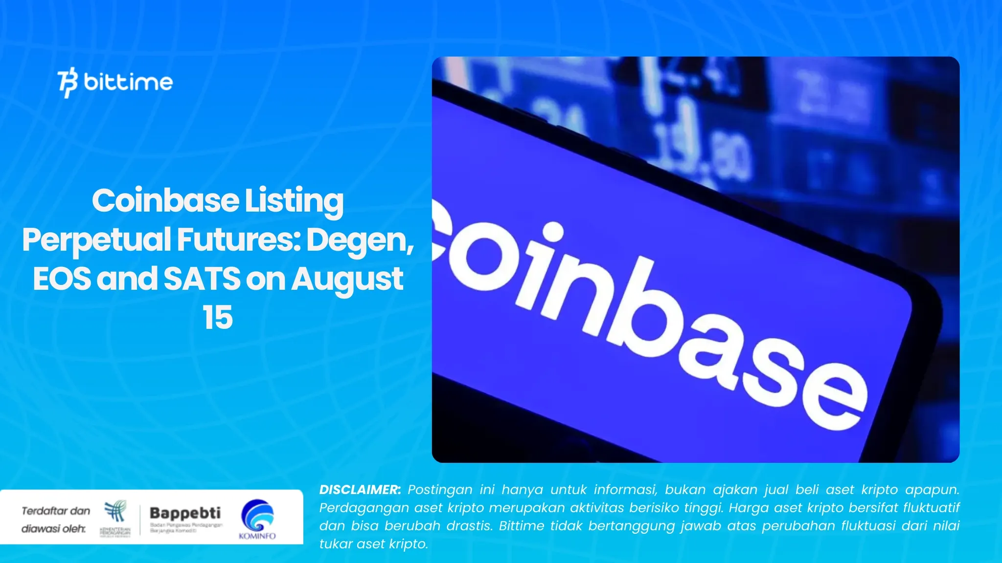 Coinbase Listing Perpetual Futures: Degen, EOS and SATS on August 15