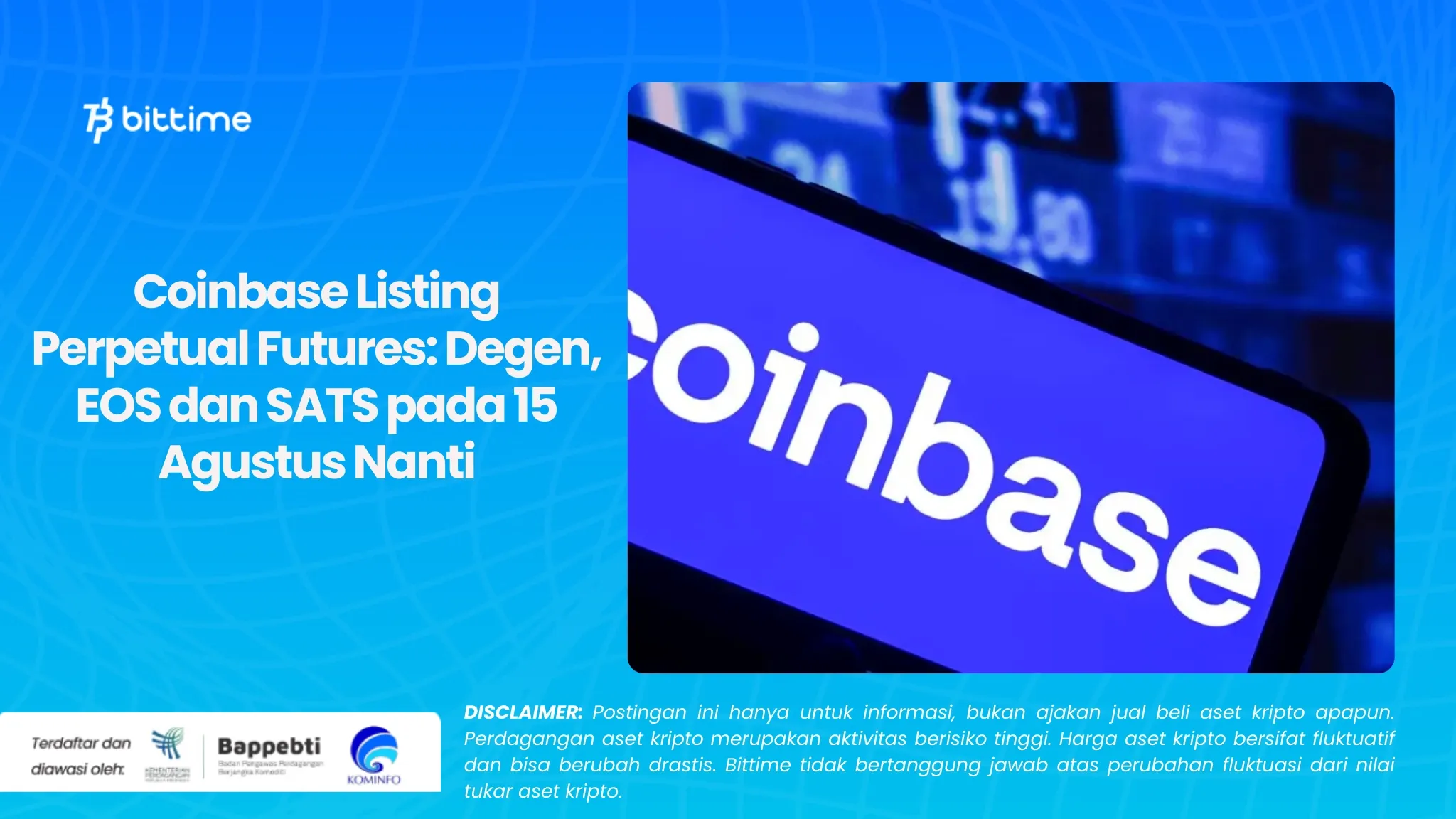 Coinbase Listing Perpetual Futures: Degen, EOS dan SATS pada 15 Agustus Nanti