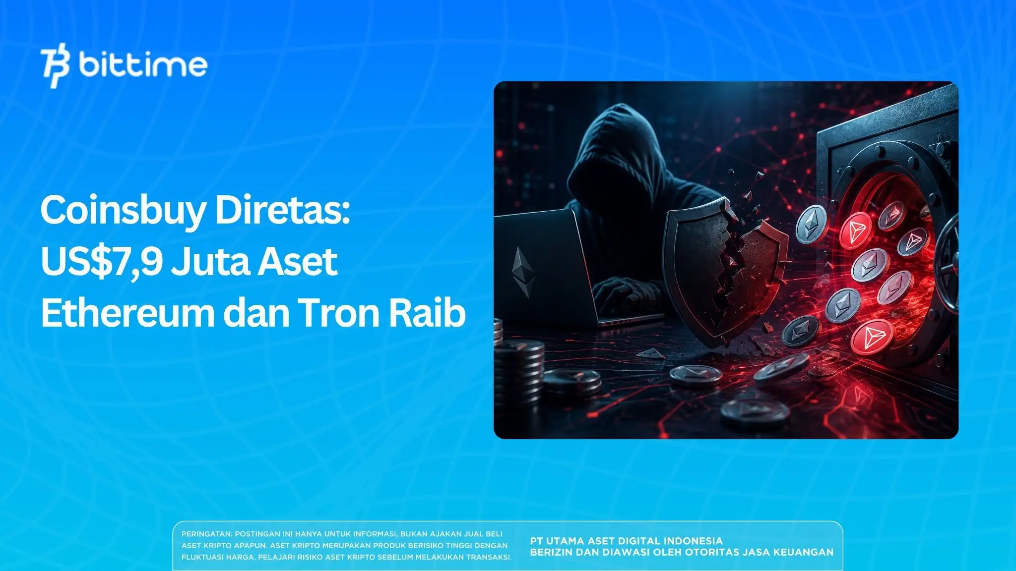 Coinsbuy Diretas: US$7,9 Juta Aset Ethereum dan Tron Raib