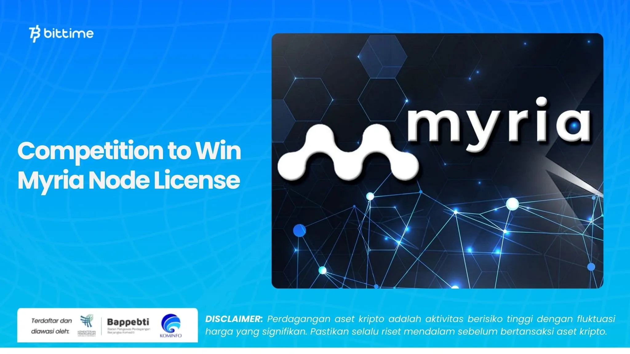 Competition to Win Myria Node License