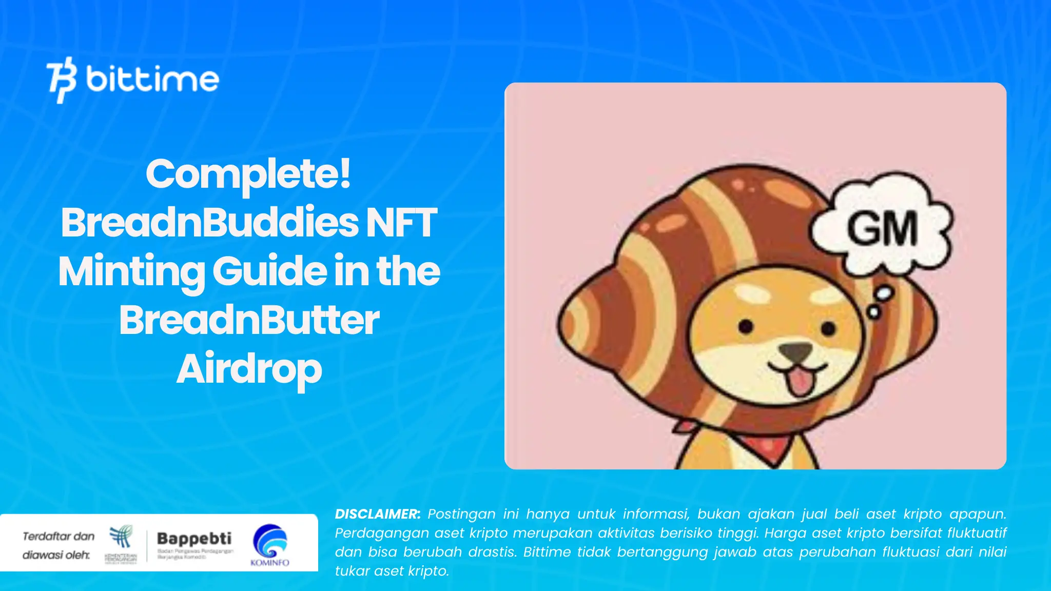 Complete! BreadnBuddies NFT Minting Guide in the BreadnButter Airdrop