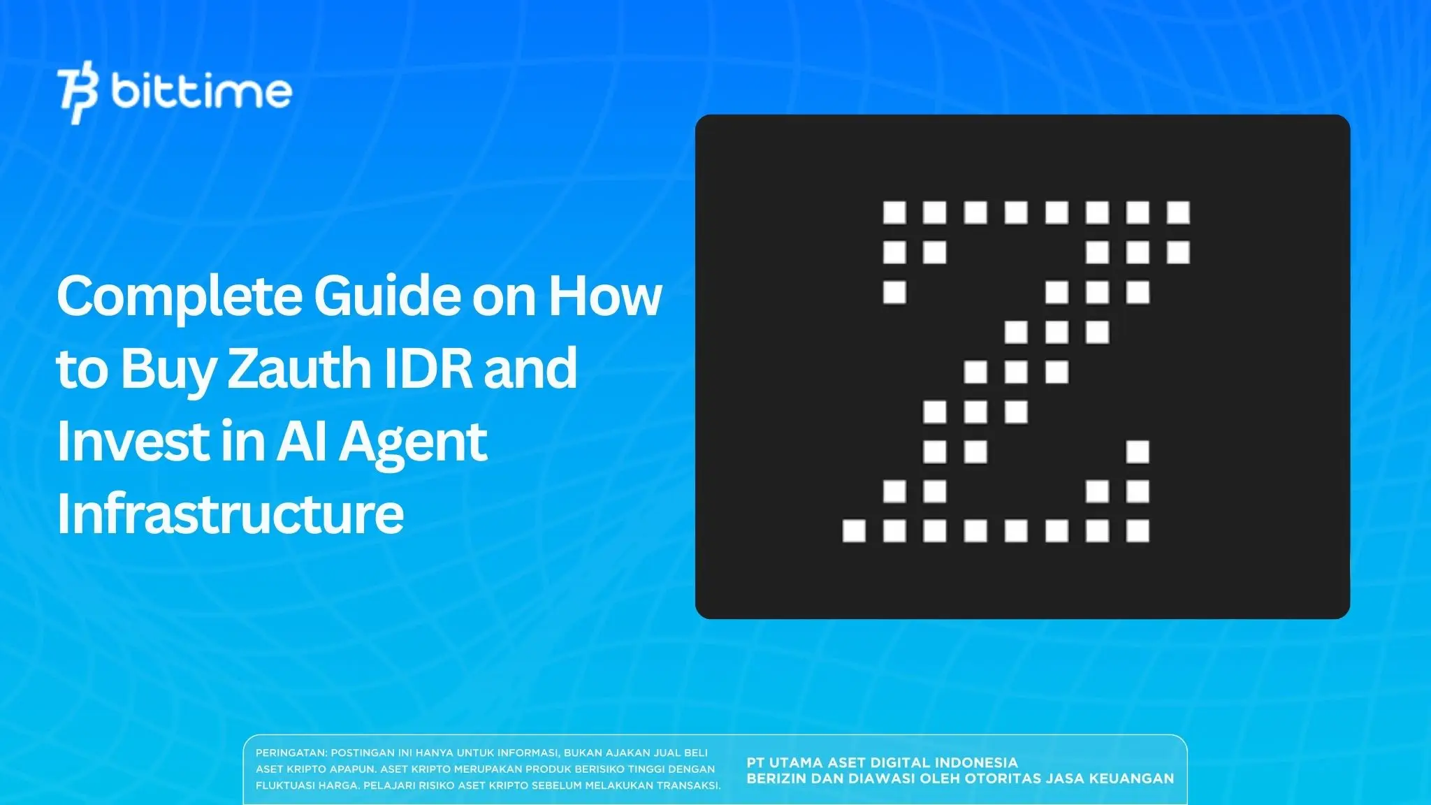 Complete Guide on How to Buy Zauth IDR and Invest in AI Agent Infrastructure