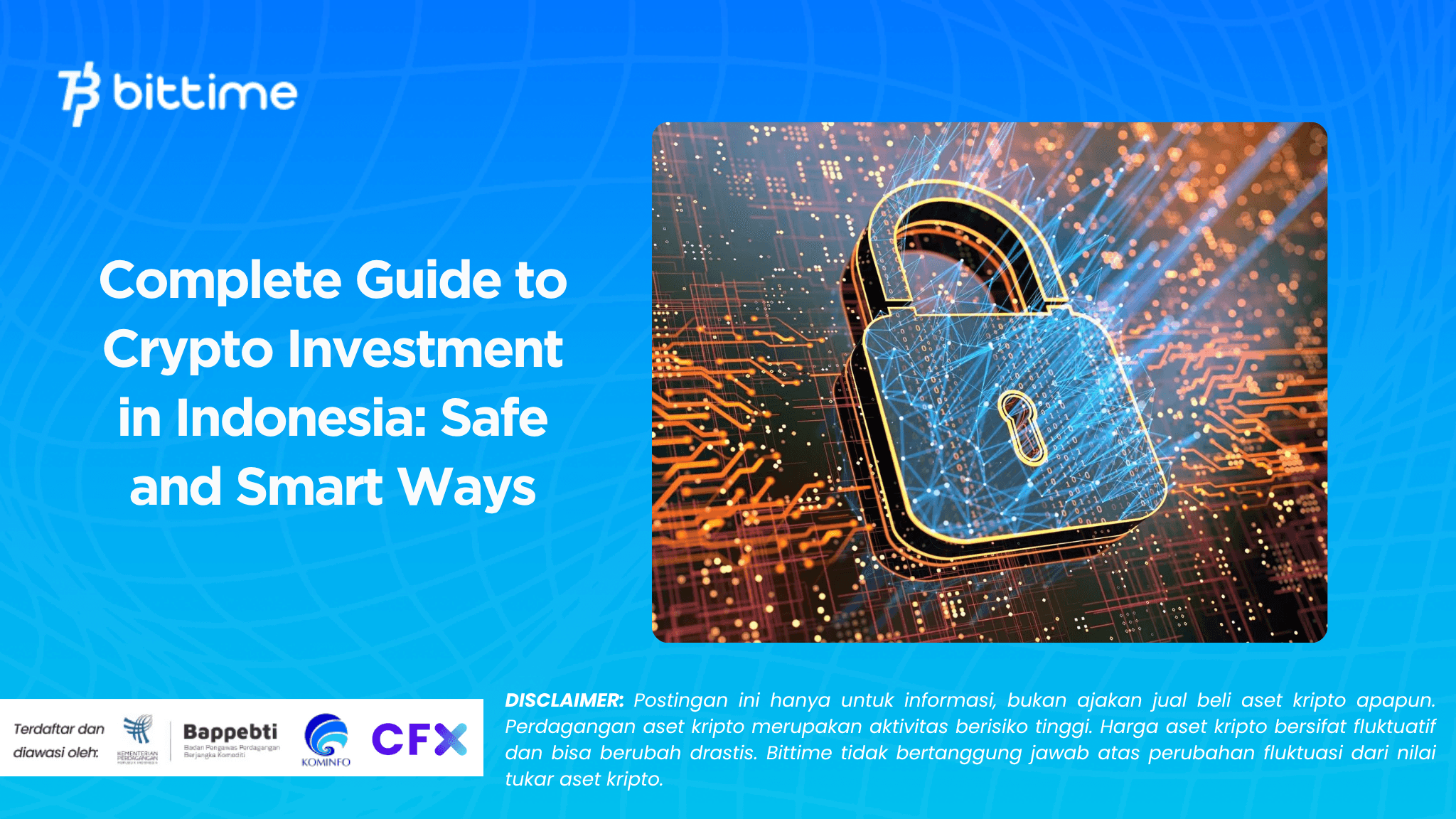 Complete Guide to Crypto Investment in Indonesia: A Safe and Smart Way