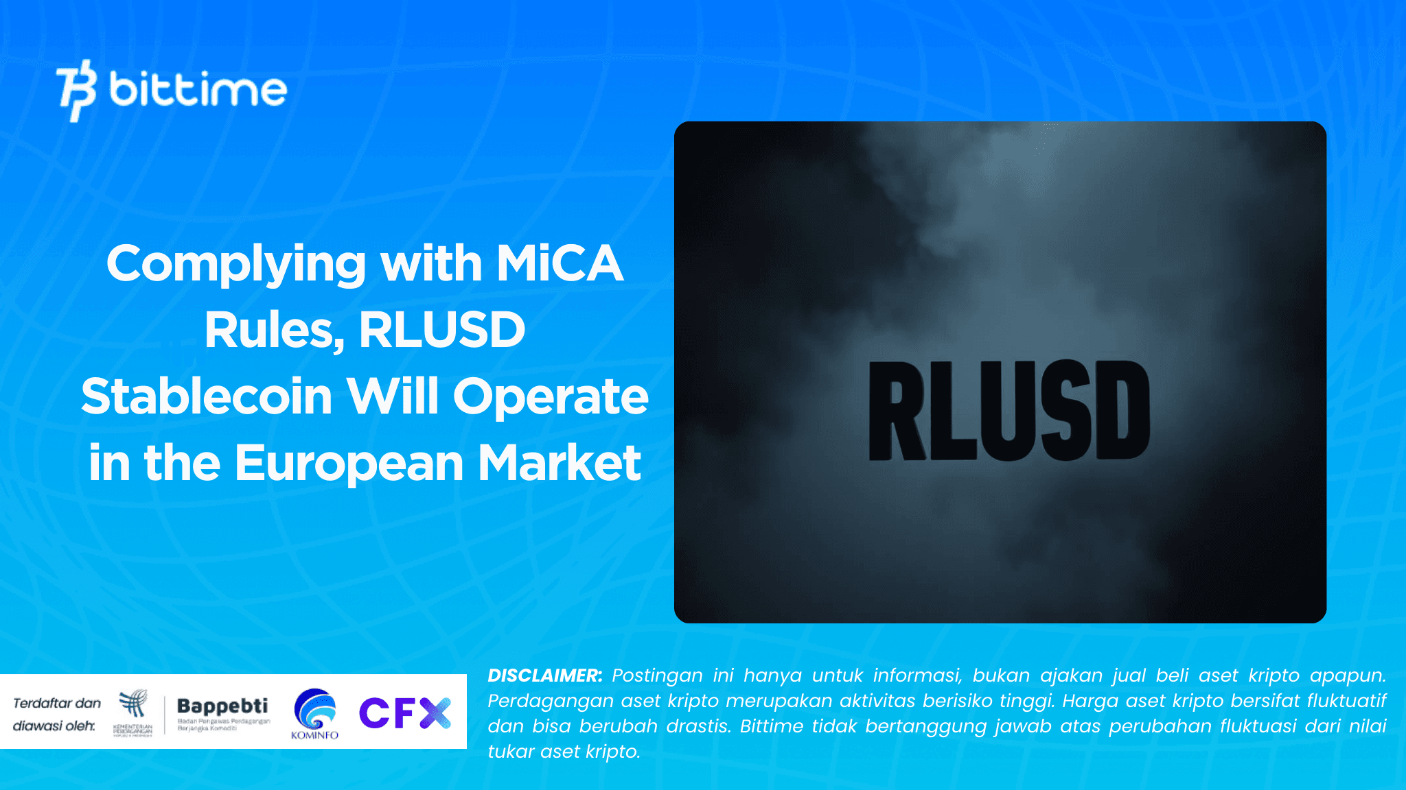 Complying with MiCA Rules, RLUSD Stablecoin Will Operate in the European Market