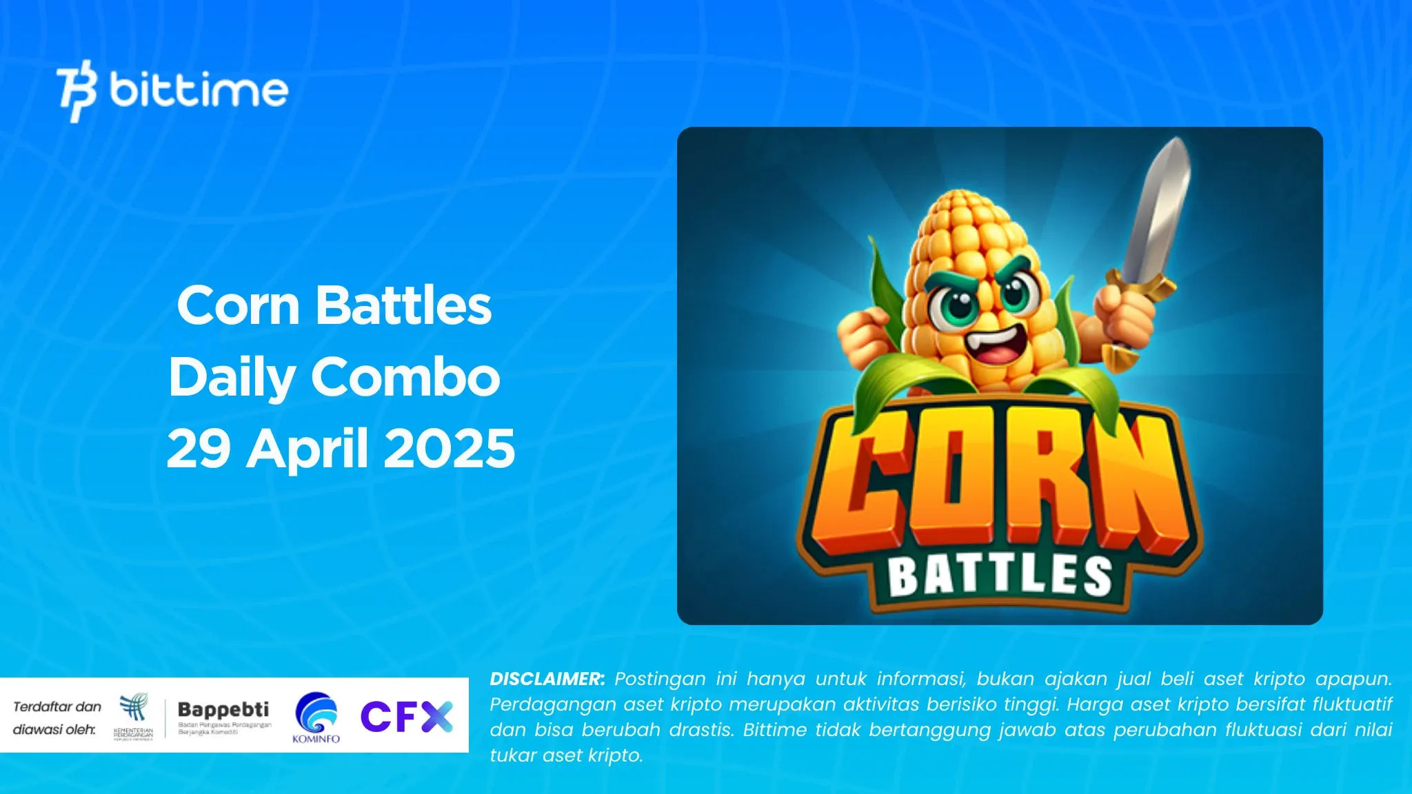 Corn Battles Daily Combo 29 April 2025