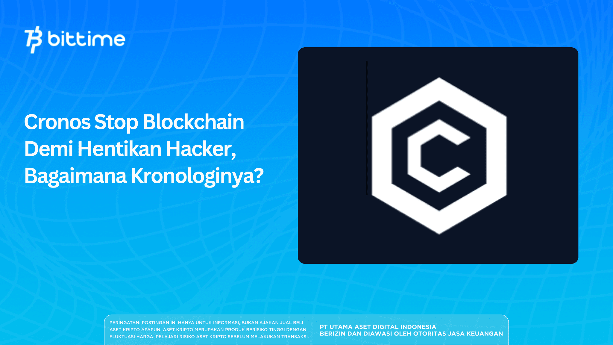 Cronos Stop Blockchain Demi Hentikan Hacker, Bagaimana Kronologinya?