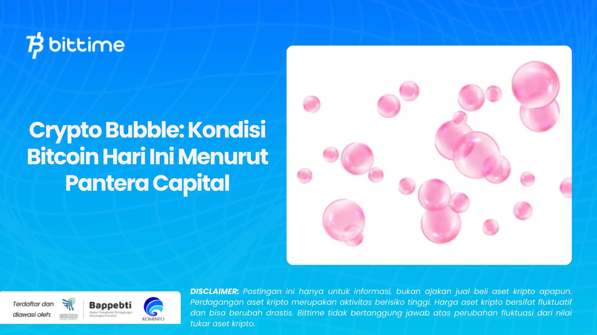 Crypto Bubble Kondisi Bitcoin Hari Ini Menurut Pantera Capital.webp