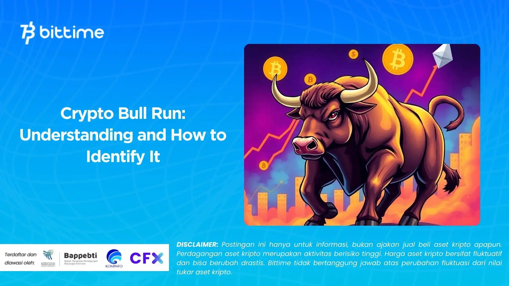 Crypto Bull Run Understanding and How to Identify It.webp