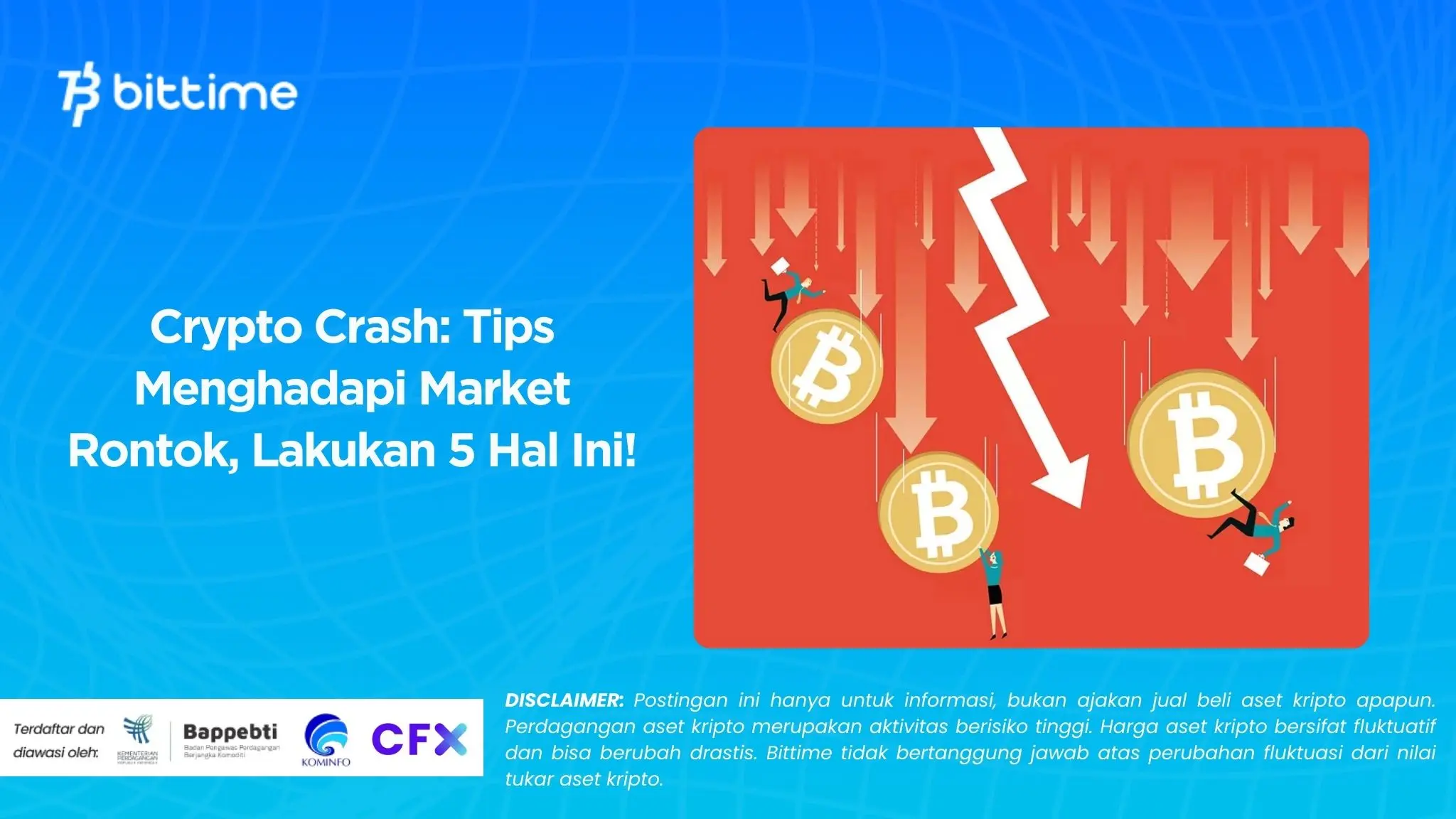 Crypto Crash: Tips Menghadapi Market Rontok, Lakukan 5 Hal Ini!