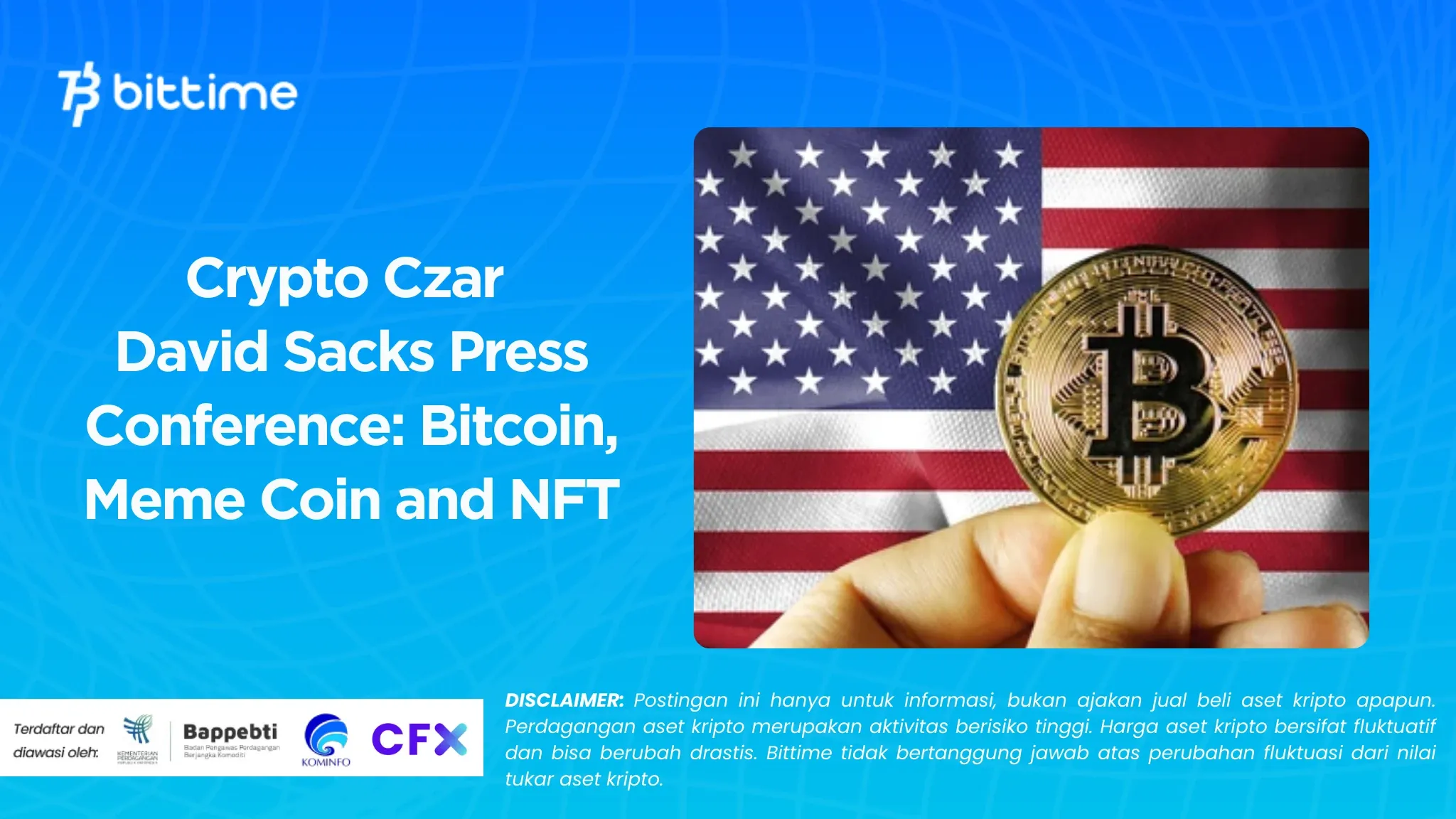 Crypto Czar David Sacks Press Conference: Bitcoin, Meme Coin and NFT