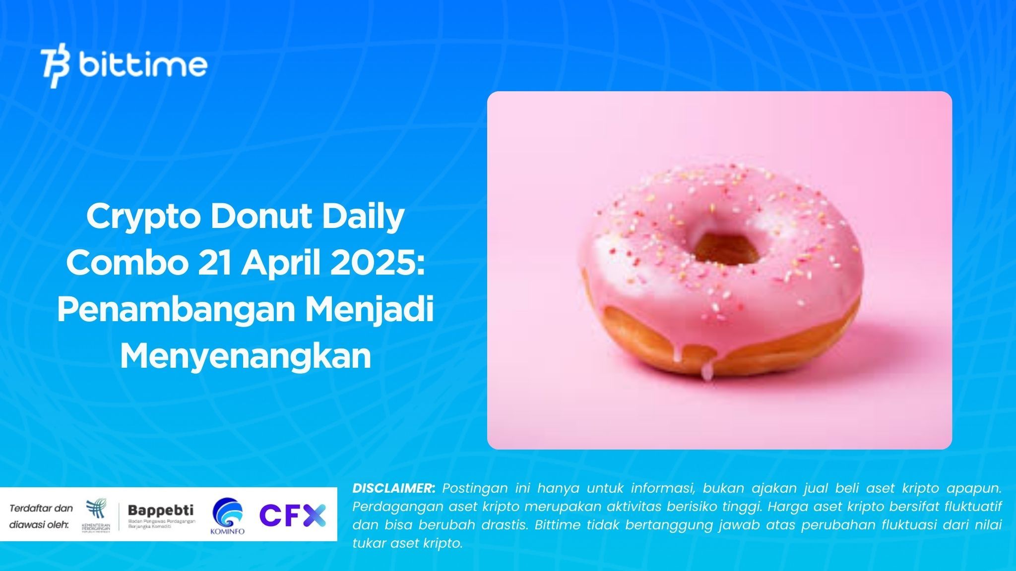 Crypto Donut Daily Combo 21 April 2025 Penambangan Menjadi Menyenangkan