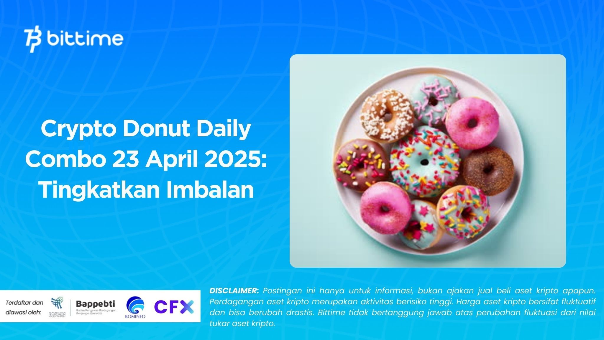 Crypto Donut Daily Combo 23 April 2025 Tingkatkan Imbalan.