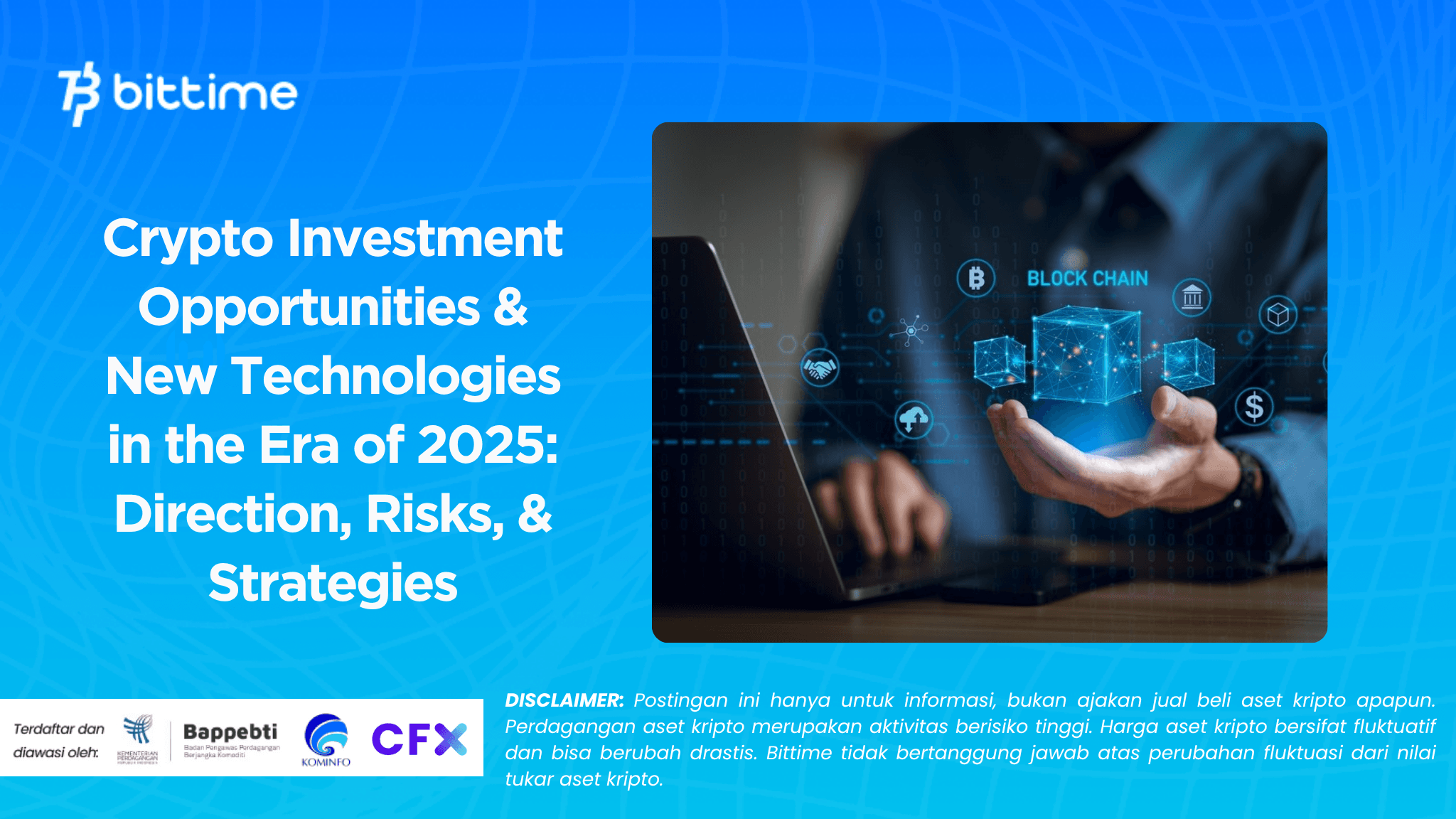 Crypto Investment Opportunities & New Technologies in the Era of 2025 Direction, Risks, & Strategies.png