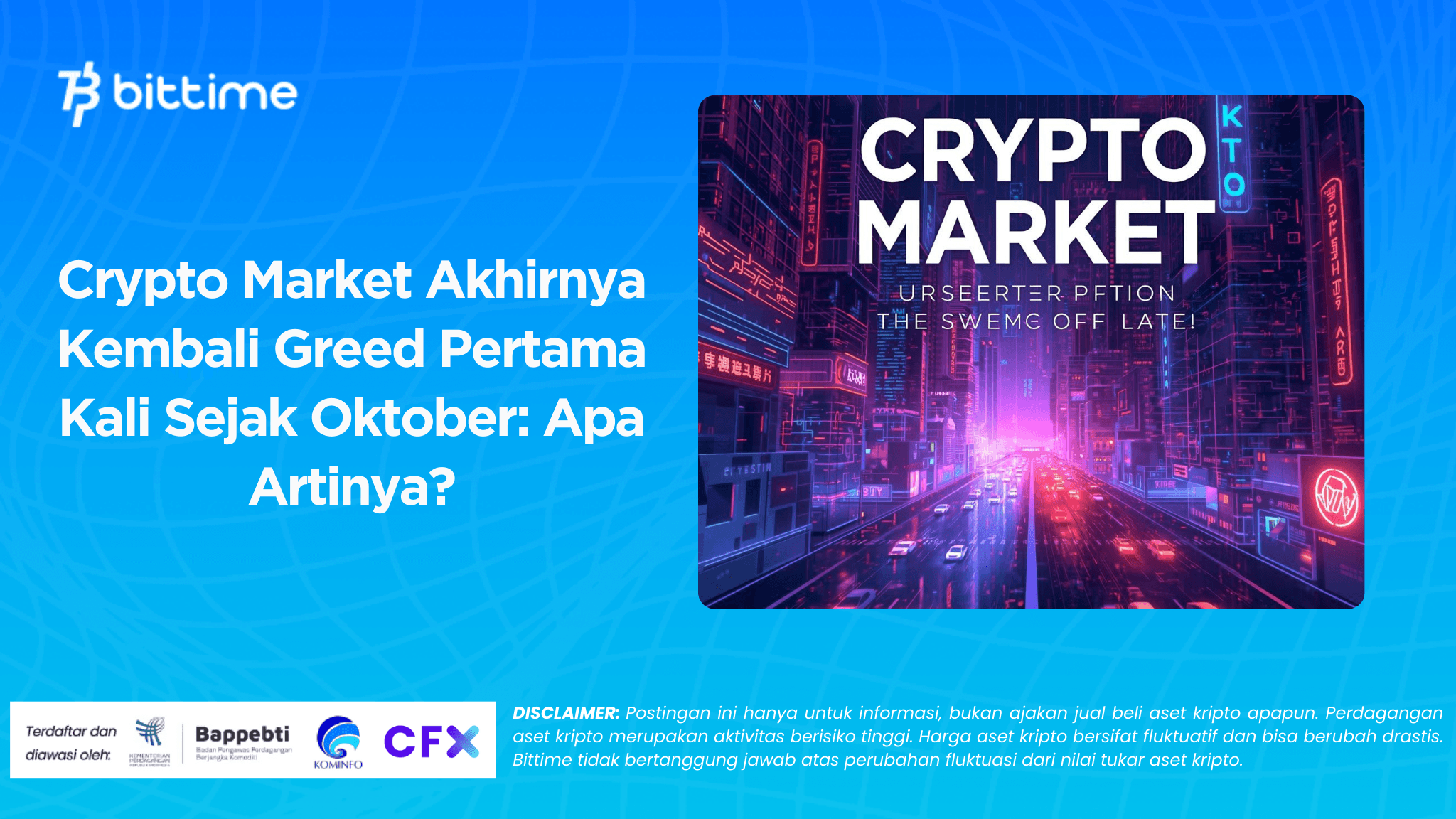 Crypto Market Akhirnya Kembali Greed Pertama Kali Sejak Oktober: Apa Artinya?