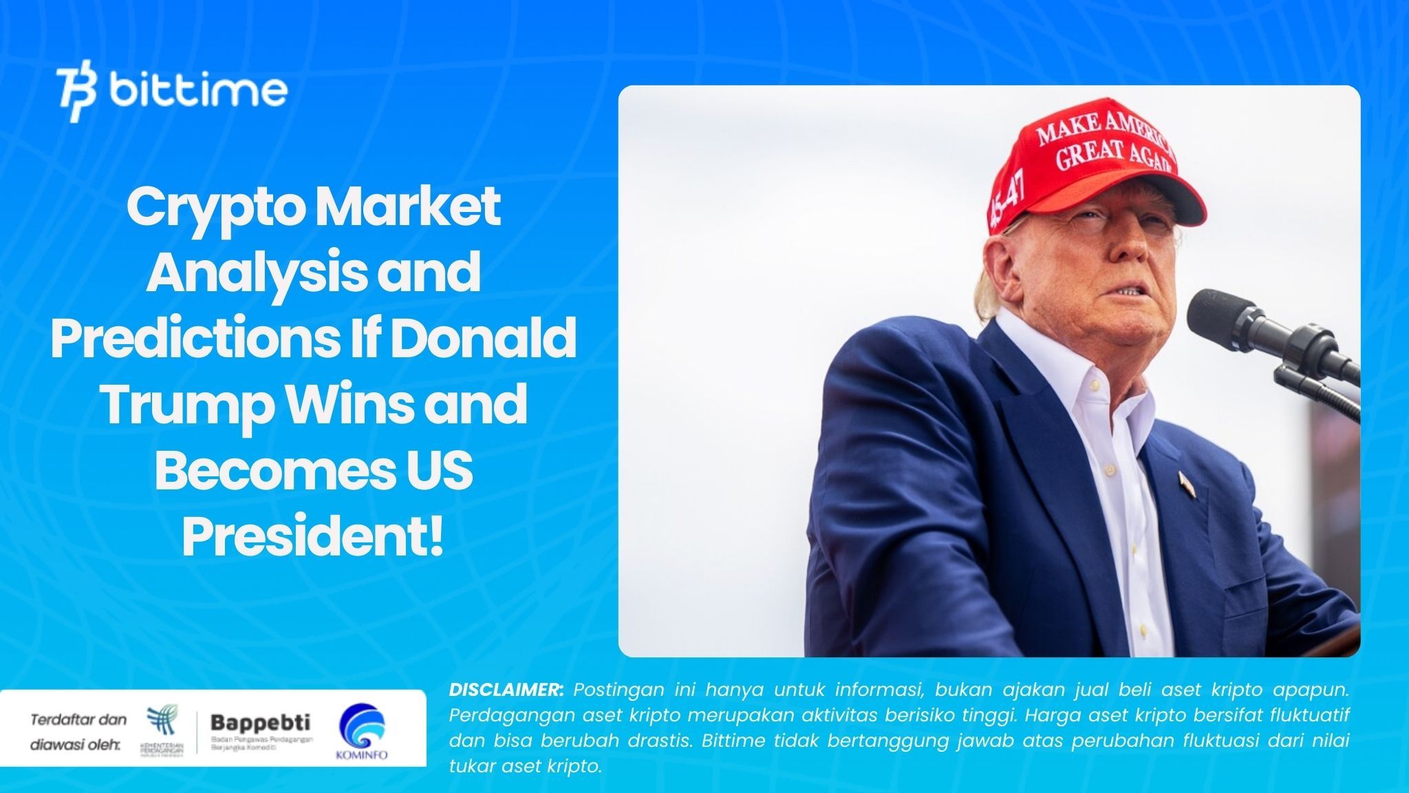 Crypto Market Analysis and Predictions If Donald Trump Wins and Becomes US President!
