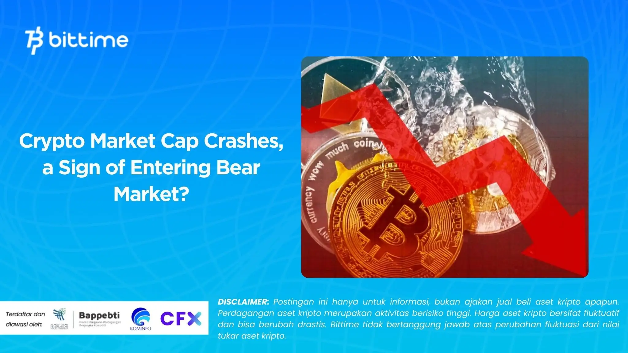 Crypto Market Cap Crashes, a Sign of Entering a Bear Market?